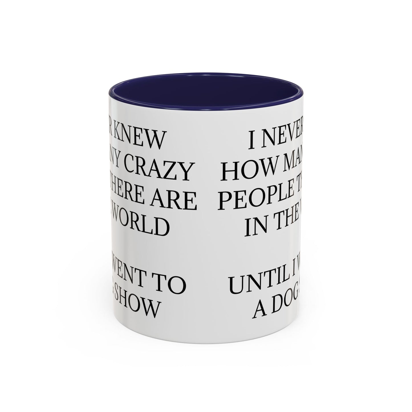 Never Knew 2-Tone Coffee Mug