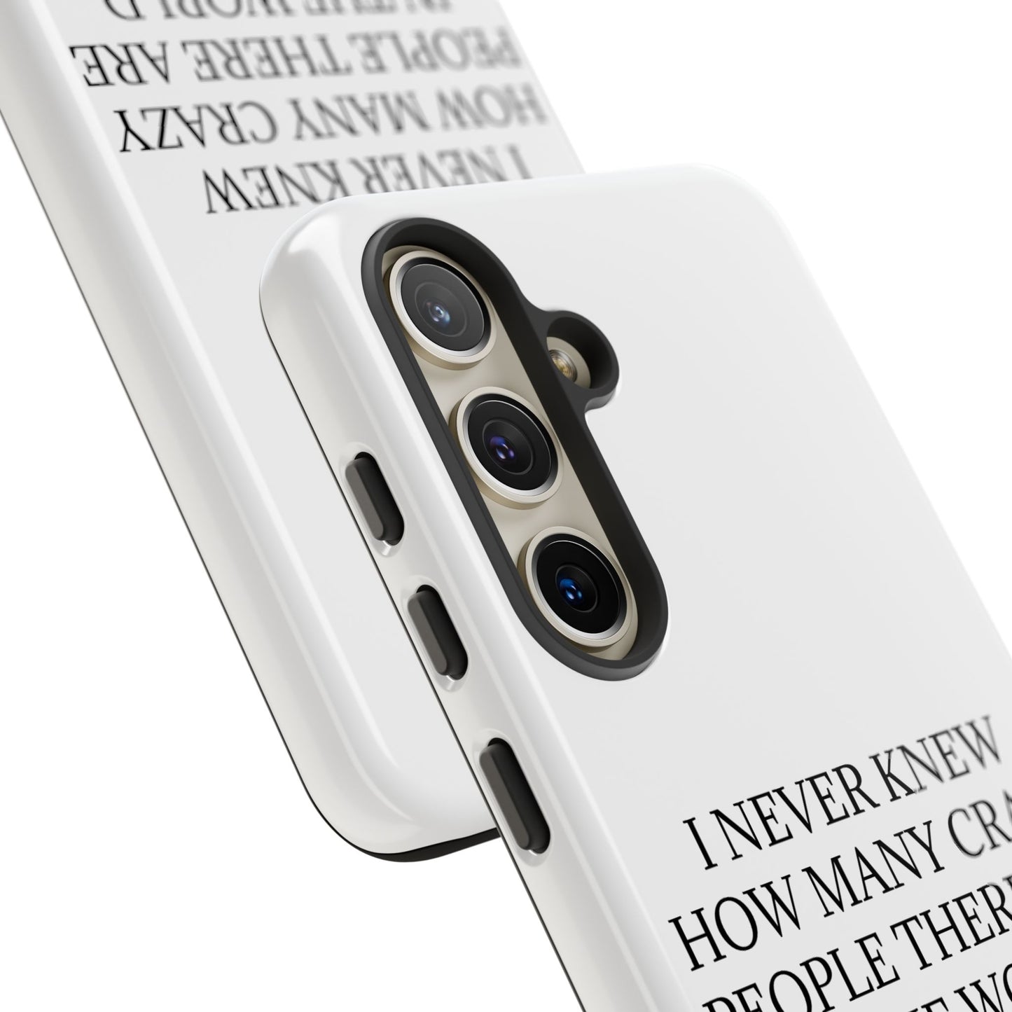 Never Knew Samsung Case