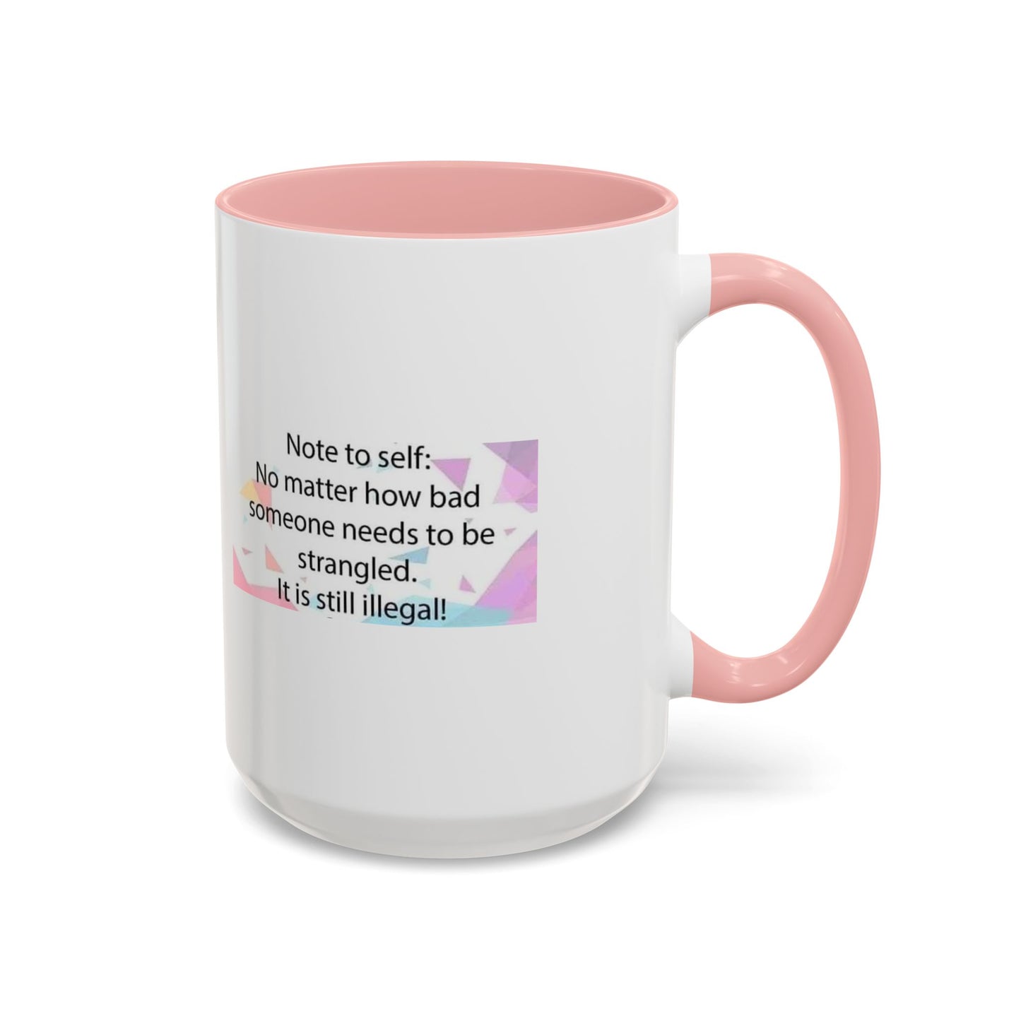 Note To Self 2-Tone Coffee Mug