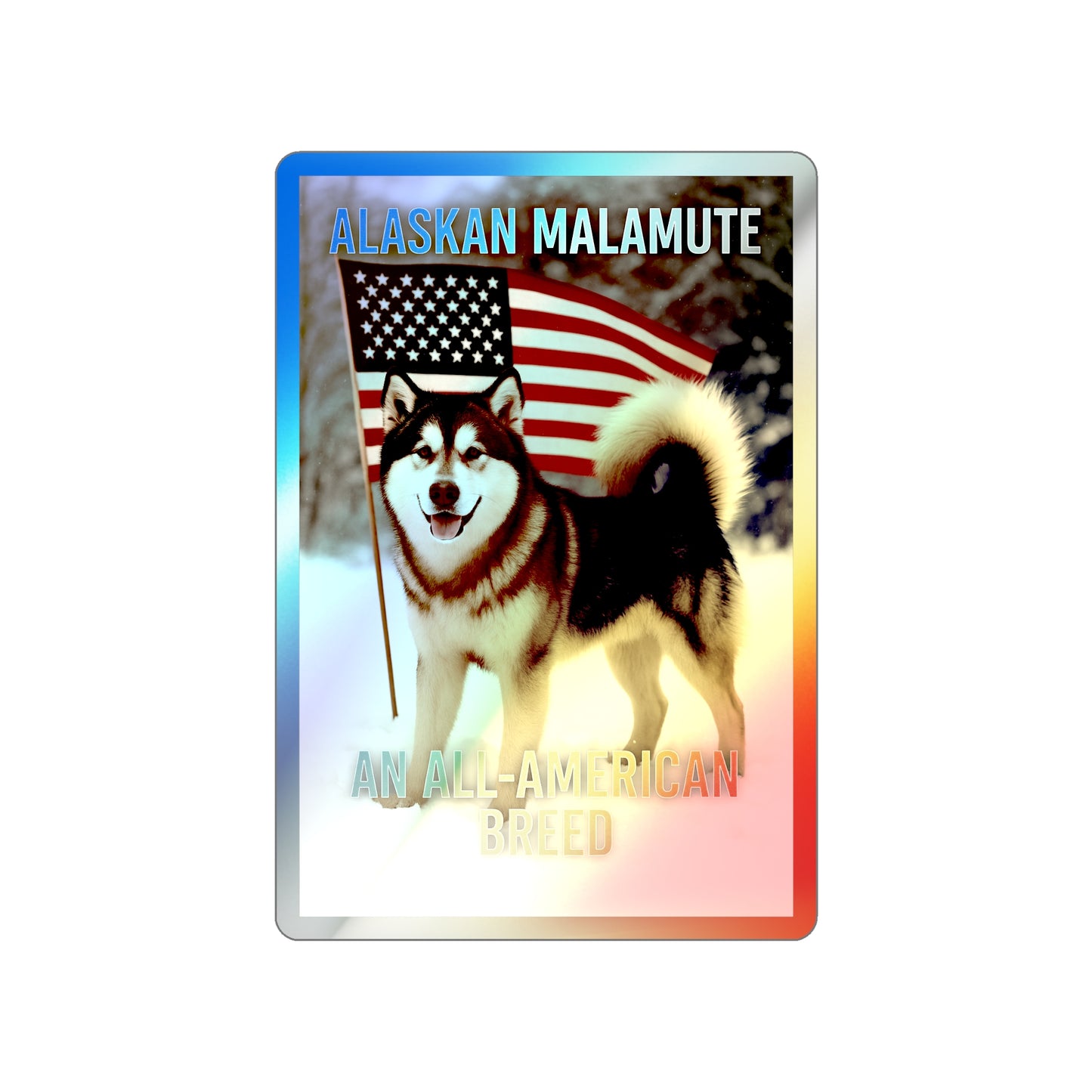 All-American Breed Holographic Sticker