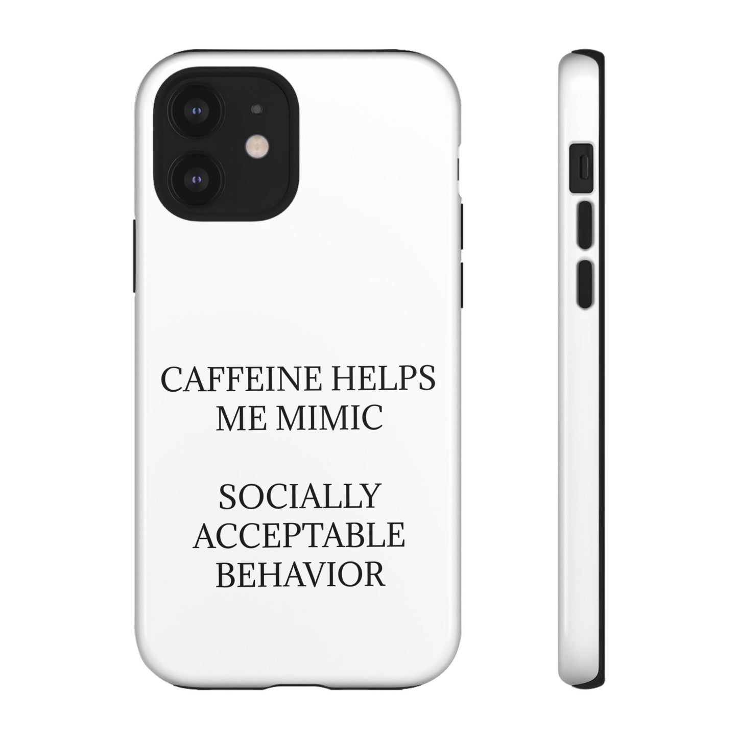 Socially Acceptable iPhone Case