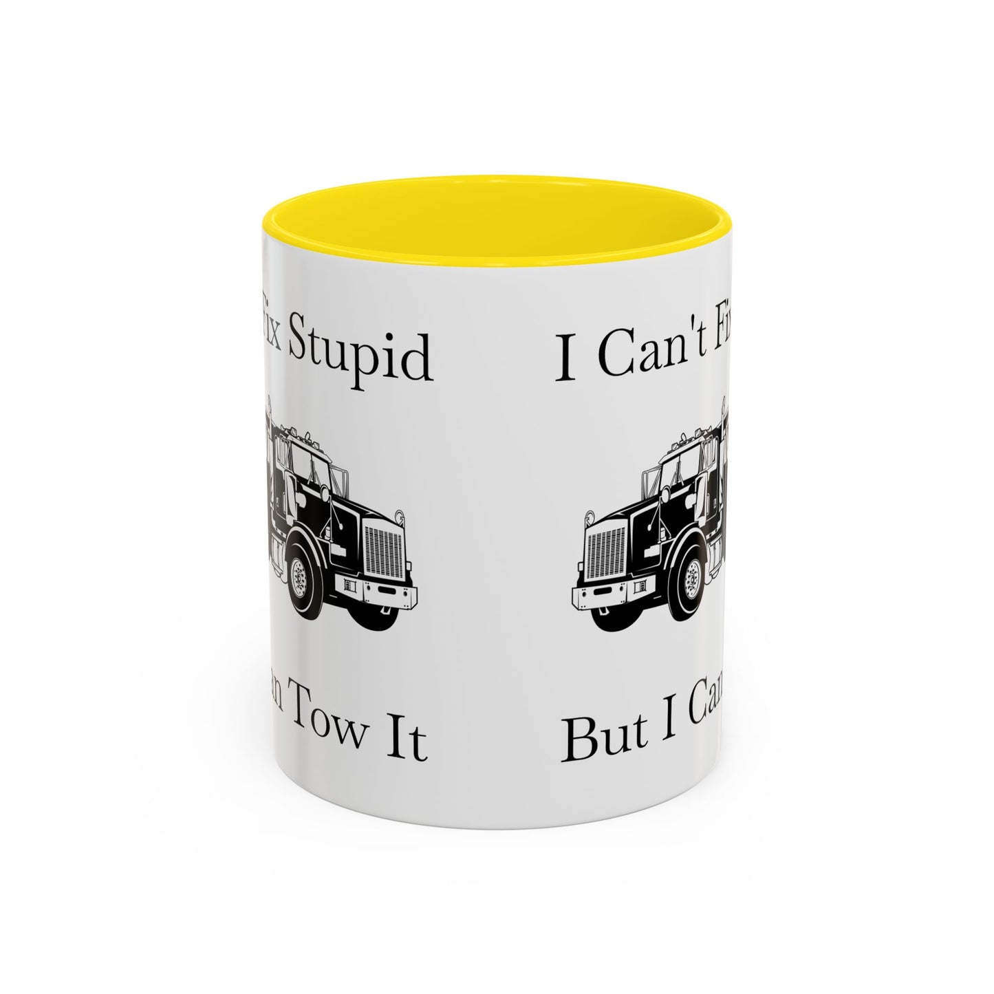 I Can't Fix Stupid Heavy Tow Truck 2-Tone Coffee Mug