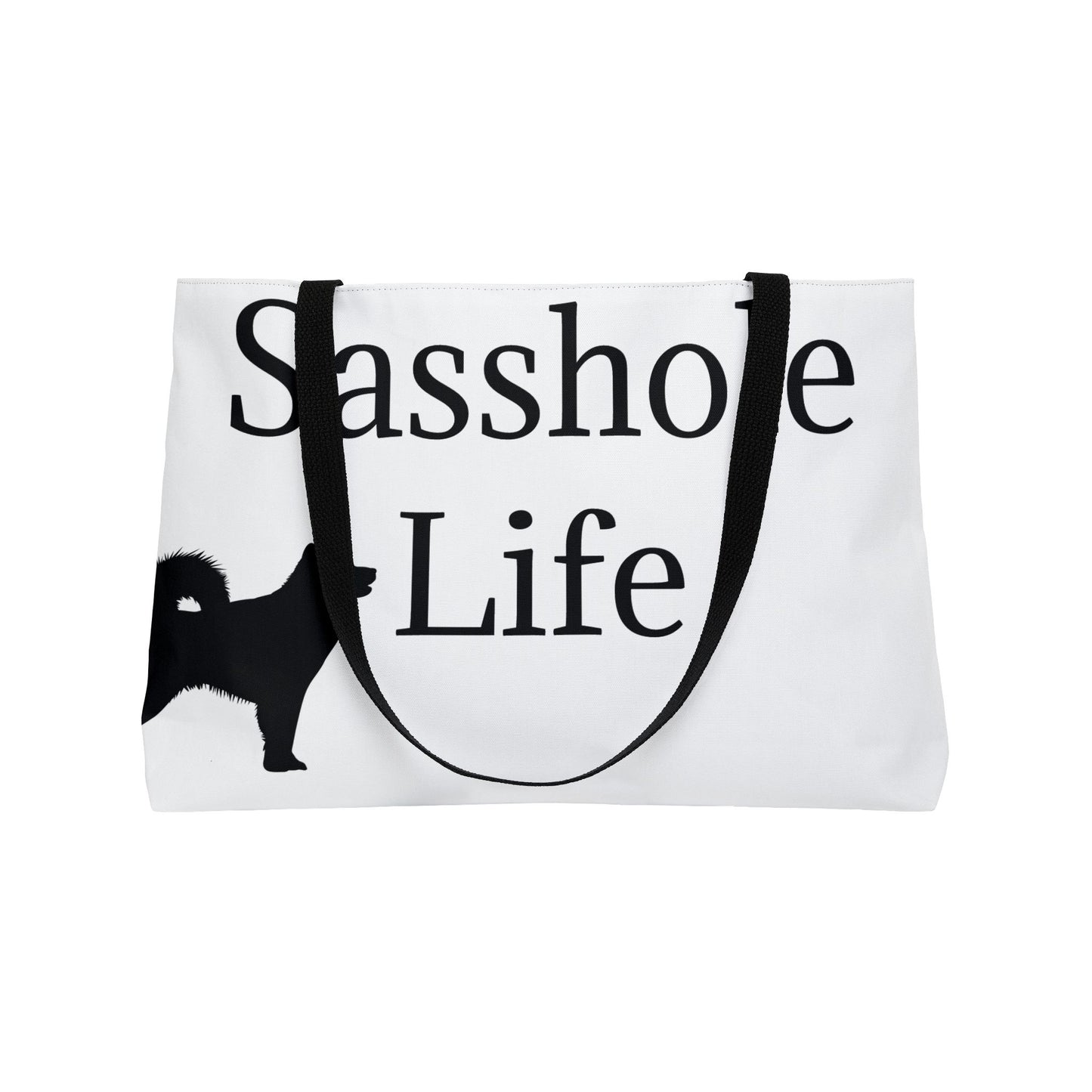 Sasshole Life Weekender Tote Bag