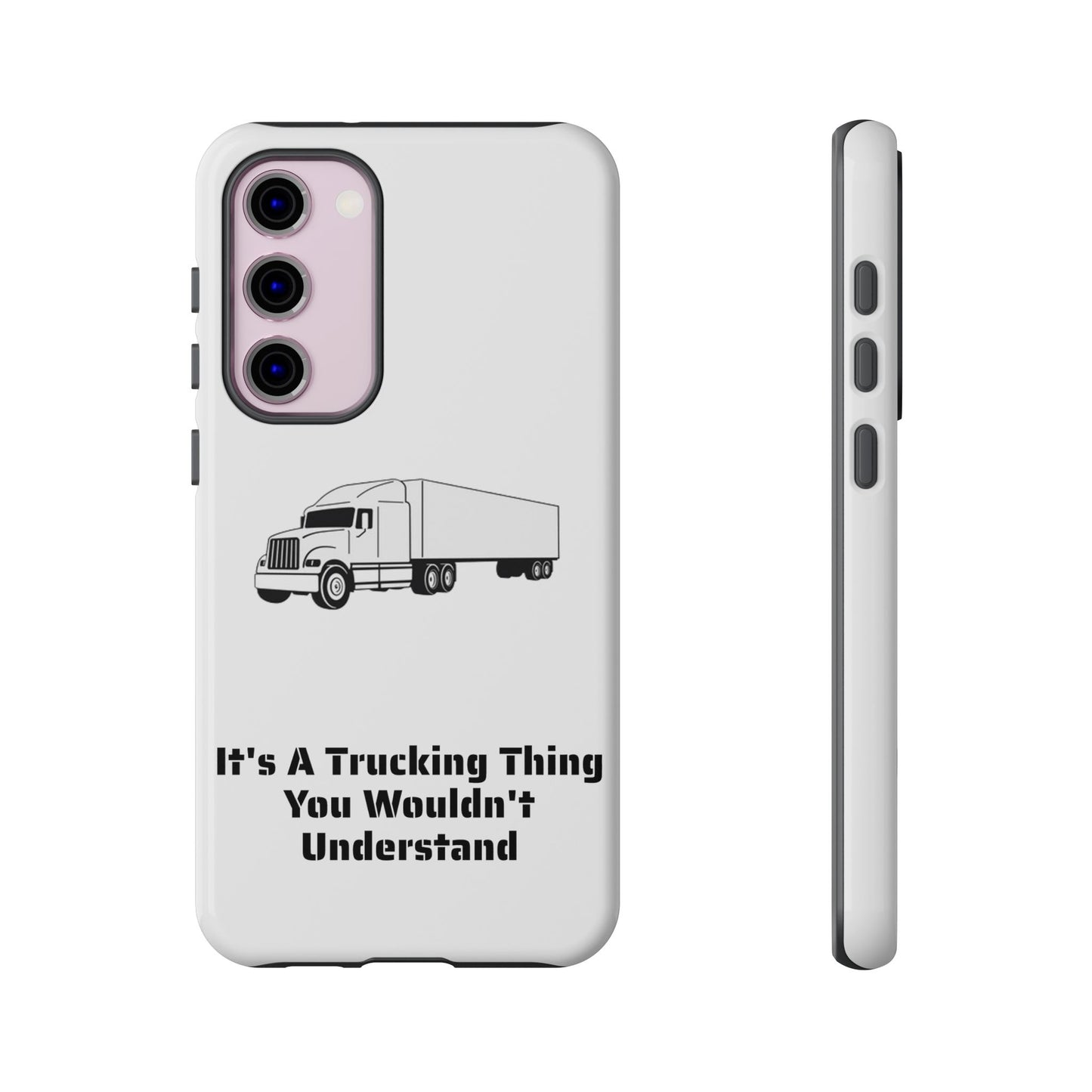 Trucking Thing Samsung Case