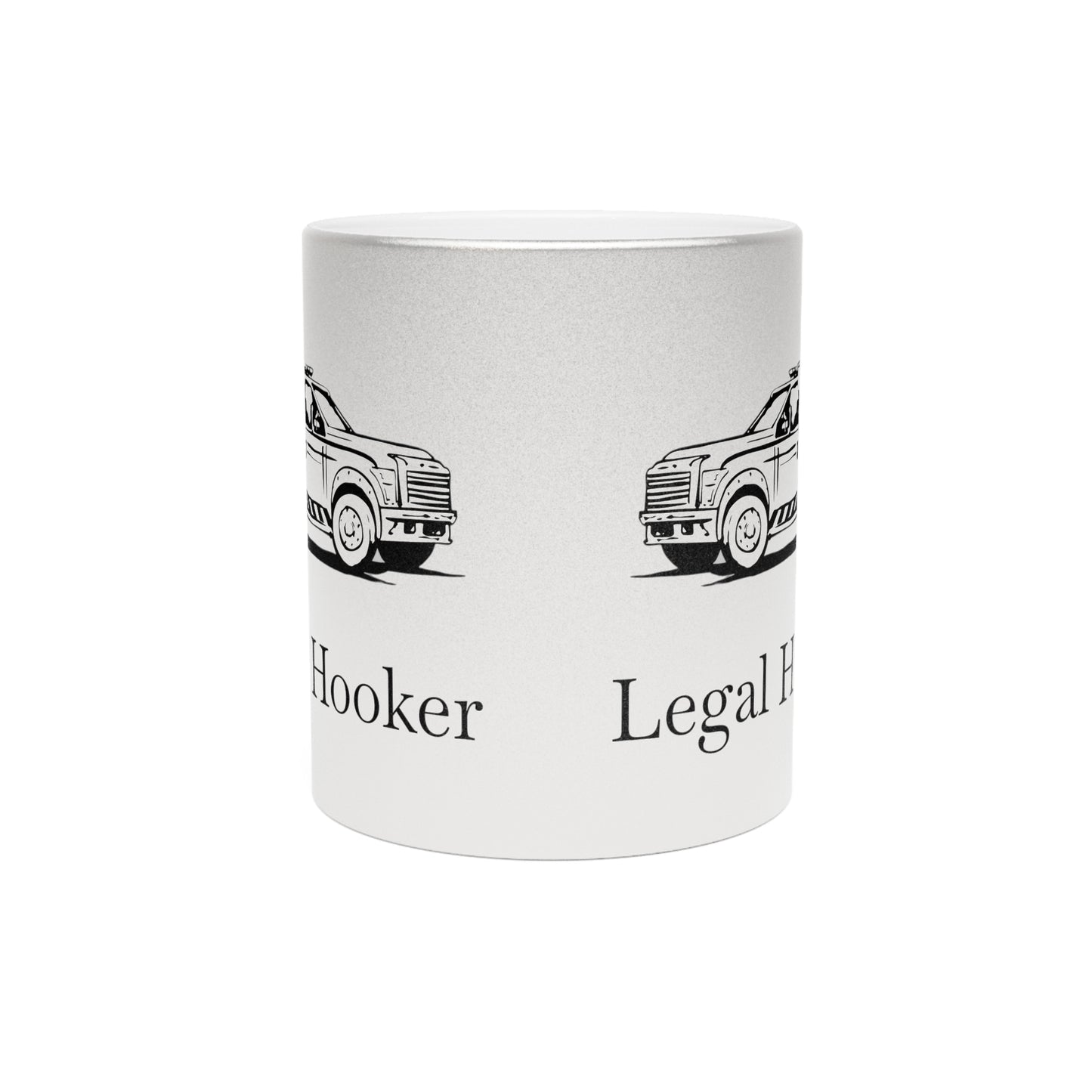 Legal H**ker Wheel Lift Tow Truck Metallic Coffee Mug
