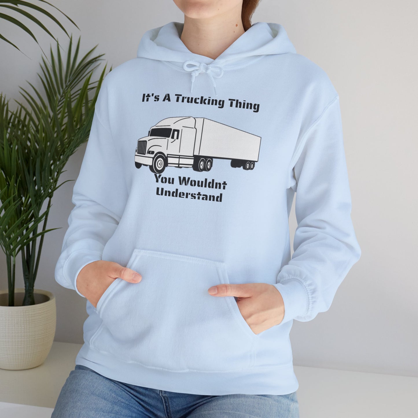 Trucking Thing Unisex Hoodie
