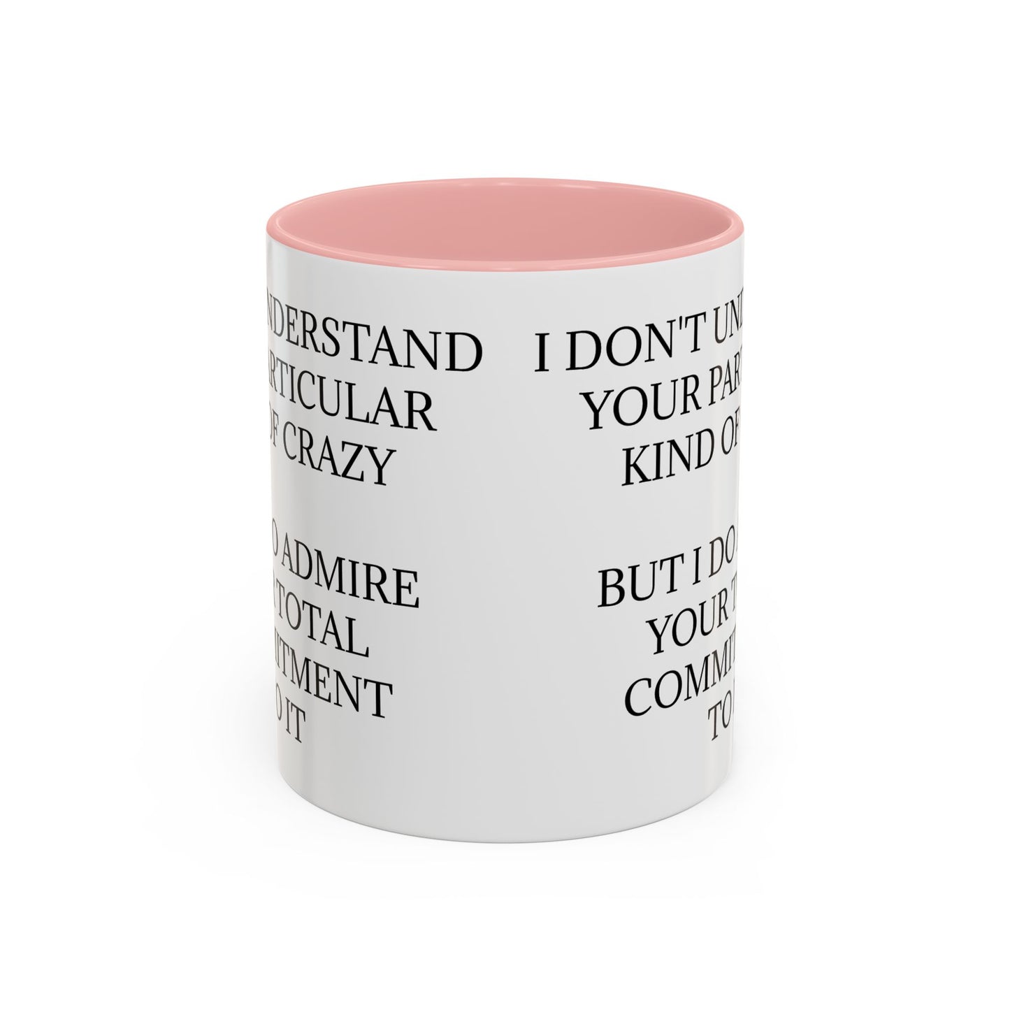 Kind Of Crazy 2-Tone Coffee Mug
