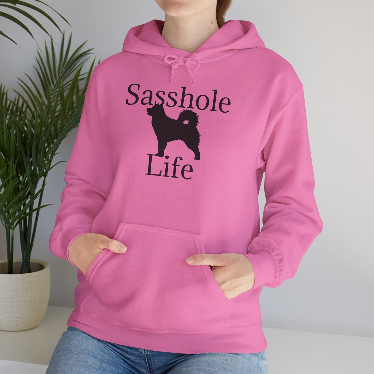 Sasshole Life Unisex Hoodie
