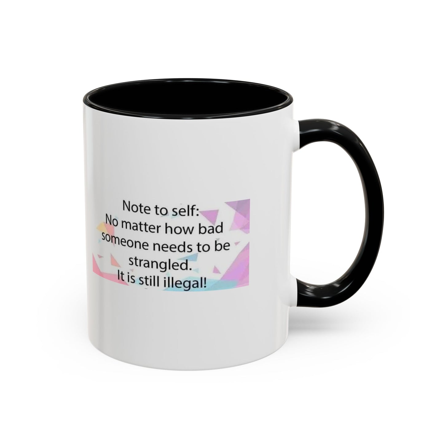 Note To Self 2-Tone Coffee Mug