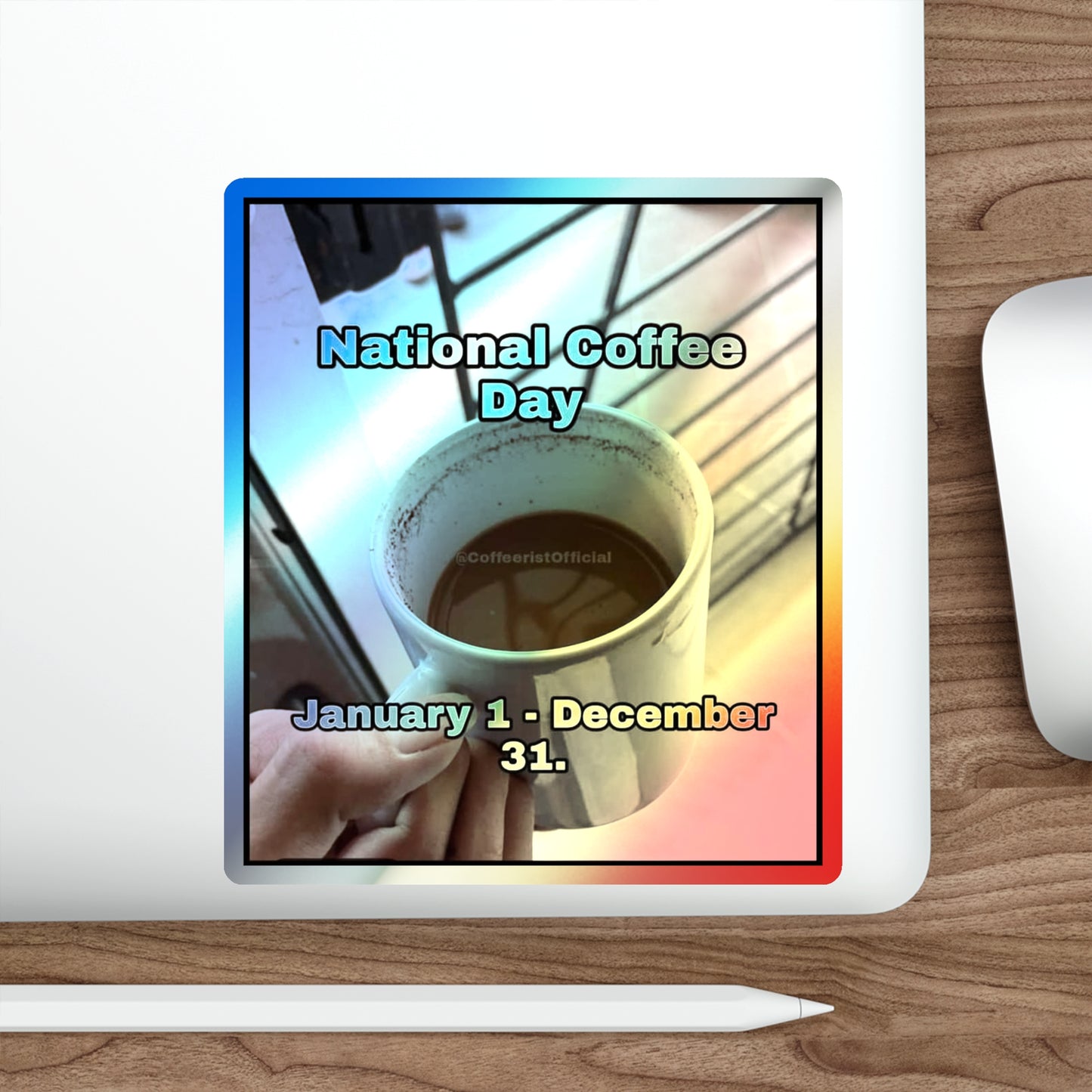 National Coffee Day Holographic Sticker