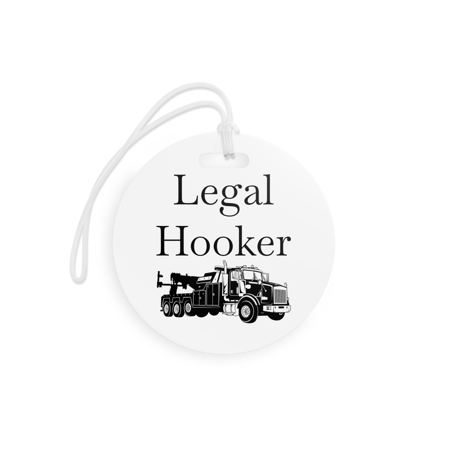 Legal H**ker Heavy Tow Truck Luggage Tag