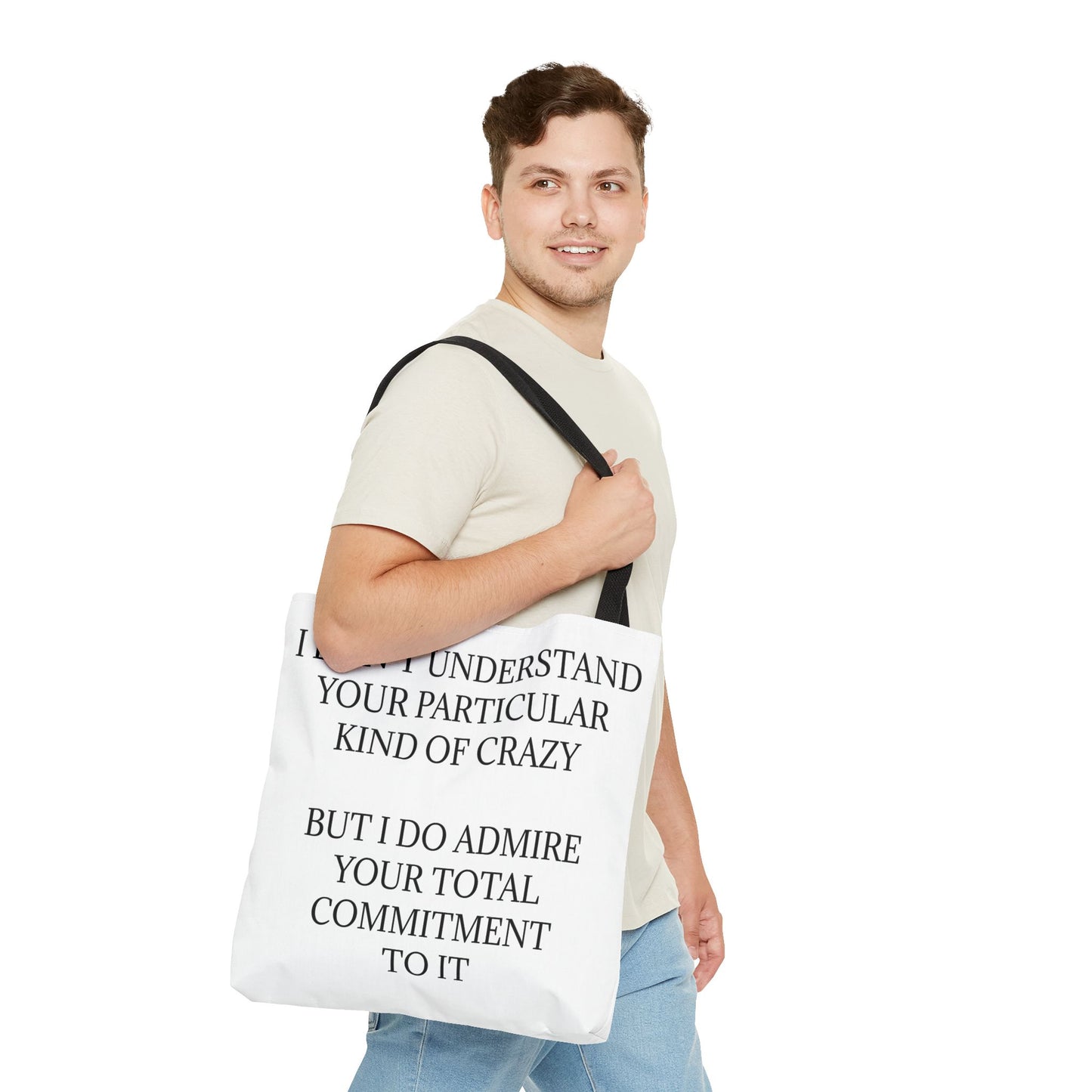 Kind Of Crazy Tote Bag