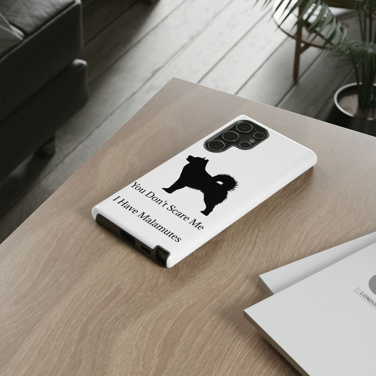 You Don't Scare Me Samsung Case