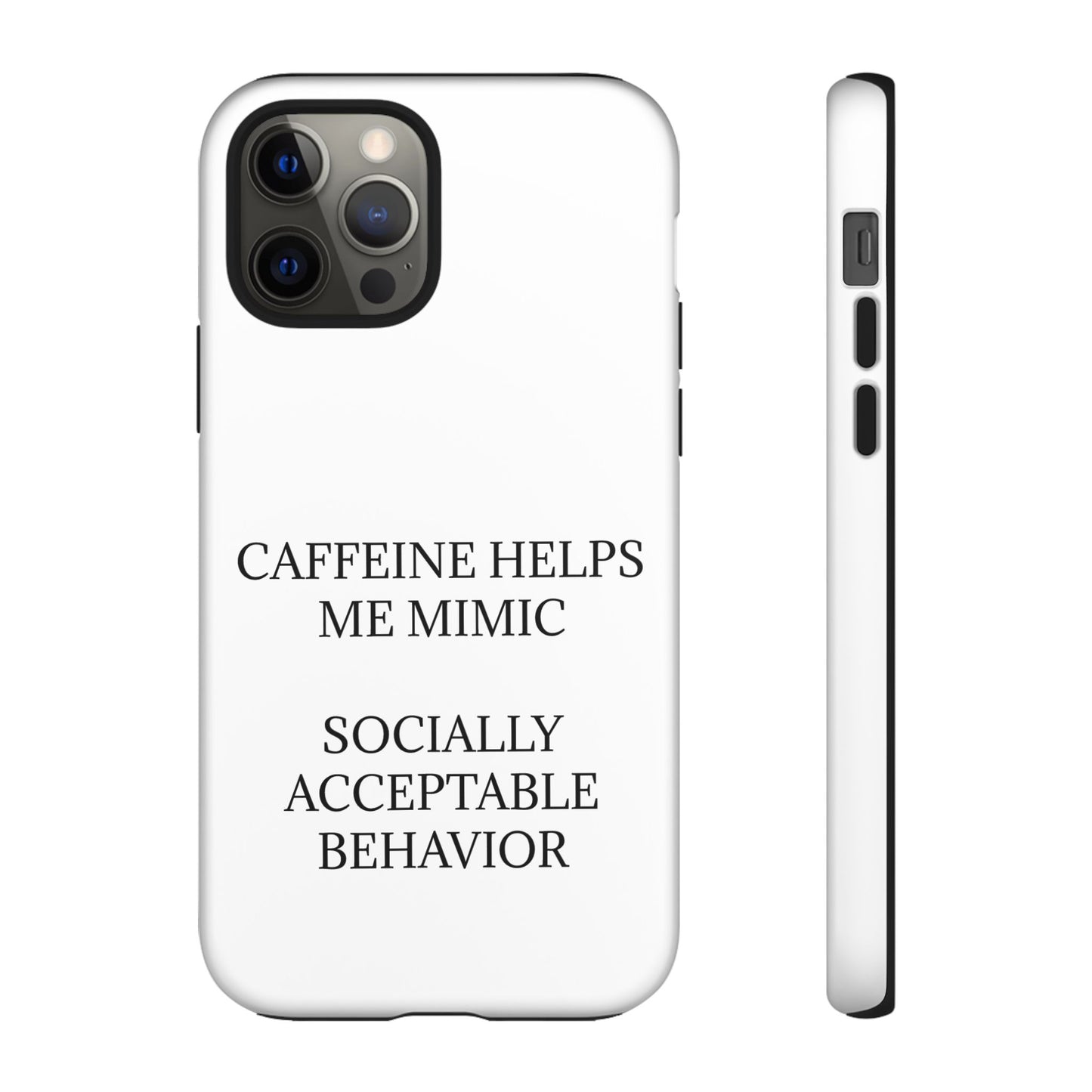 Socially Acceptable iPhone Case