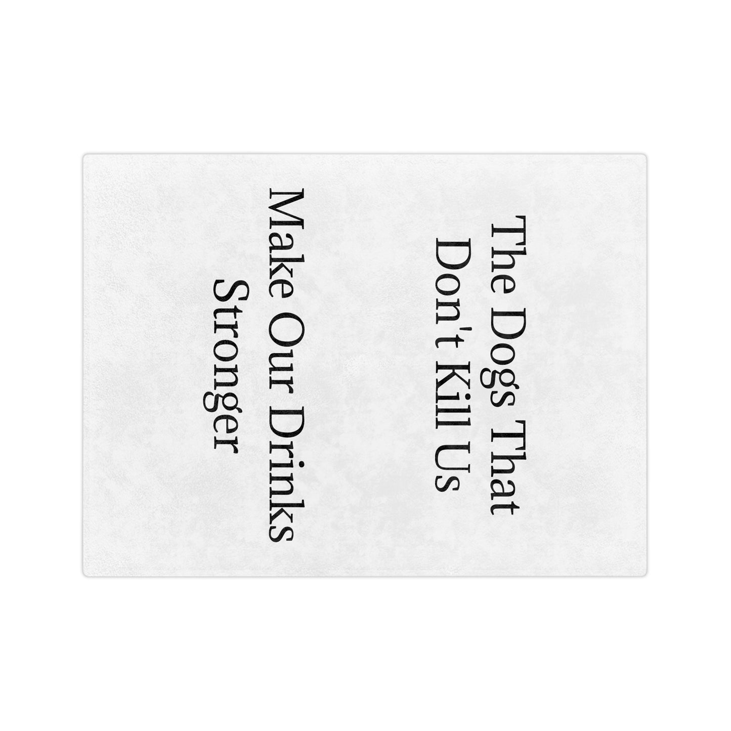 Drinks Stronger Velveteen Microfiber Blanket