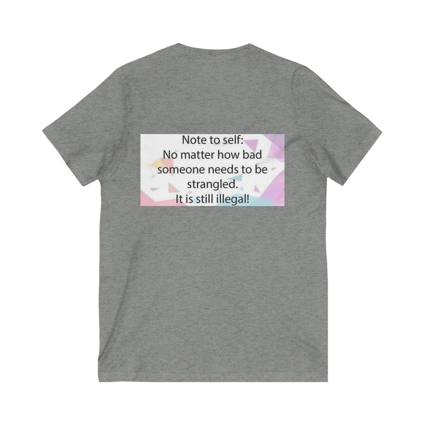 Note To Self Unisex Short Sleeve V-Neck Tee