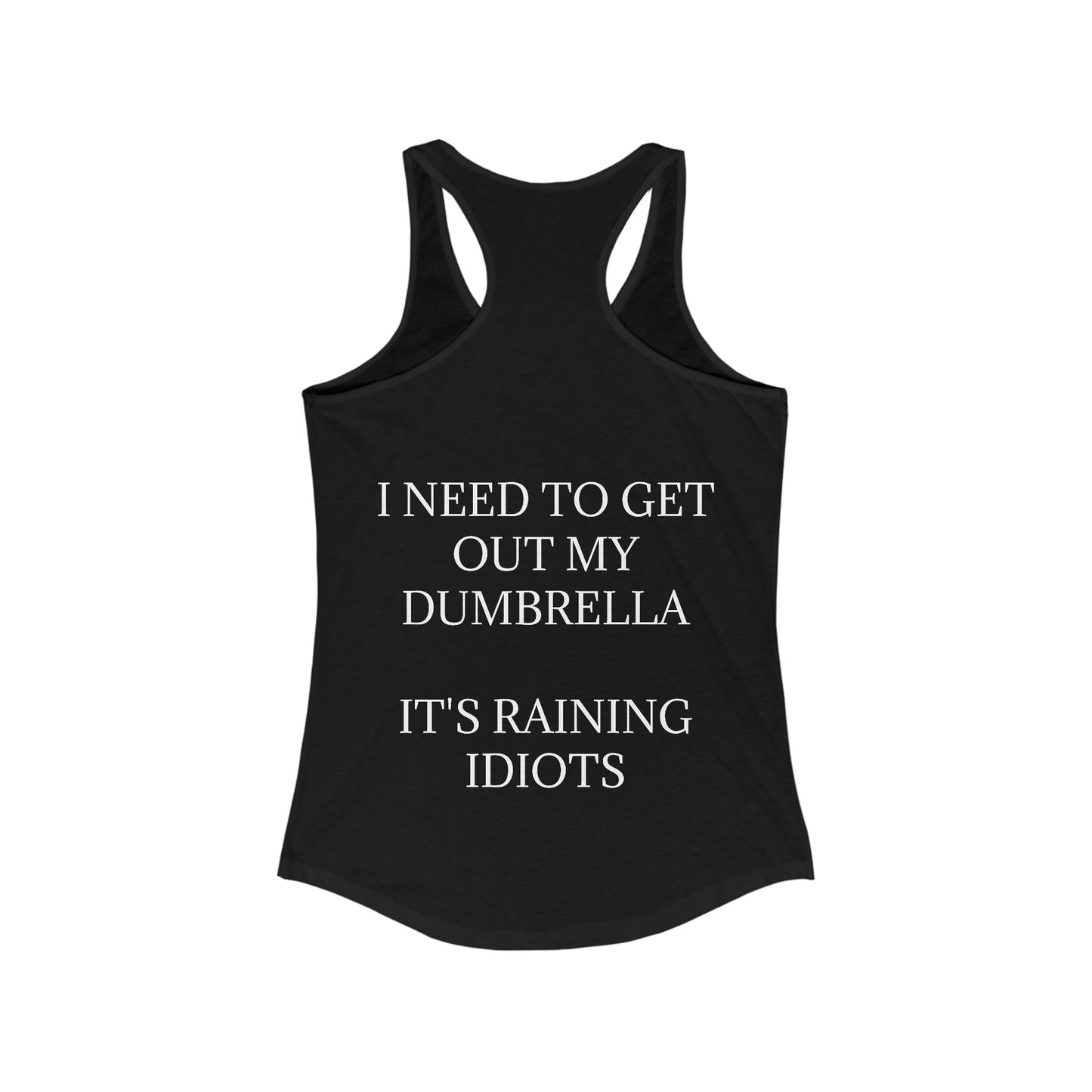 Dumbrella Women's Racerback Tank