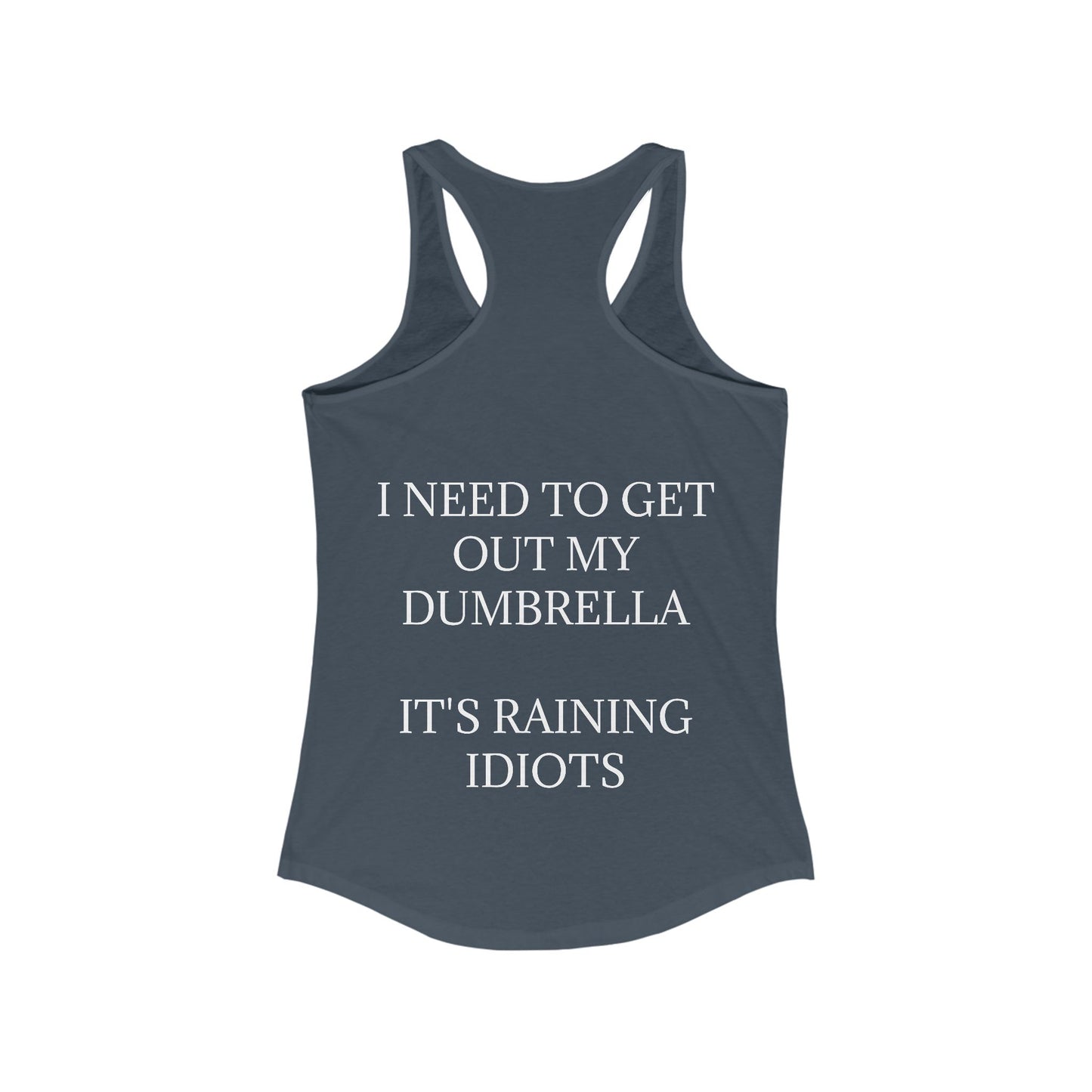 Dumbrella Women's Racerback Tank
