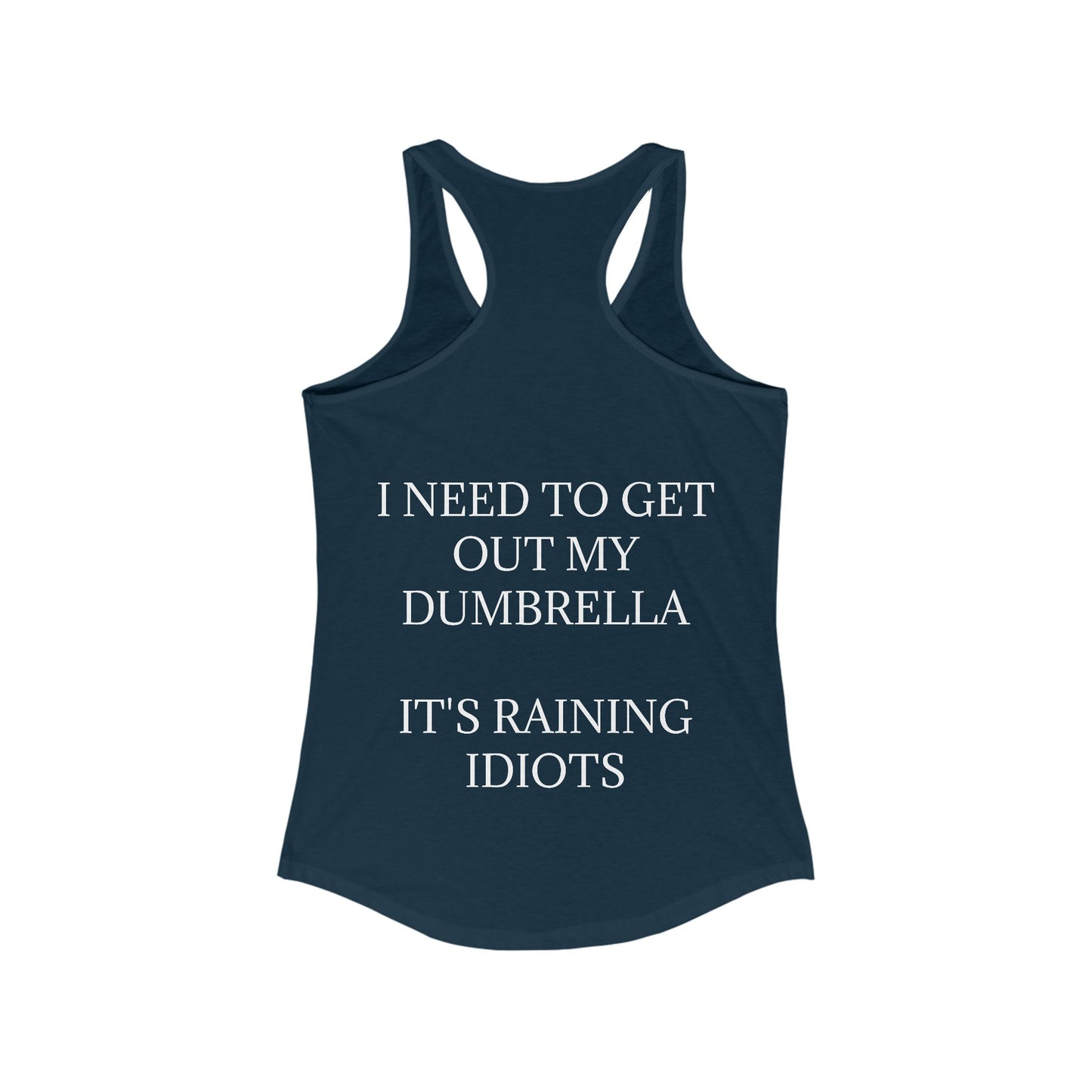 Dumbrella Women's Racerback Tank