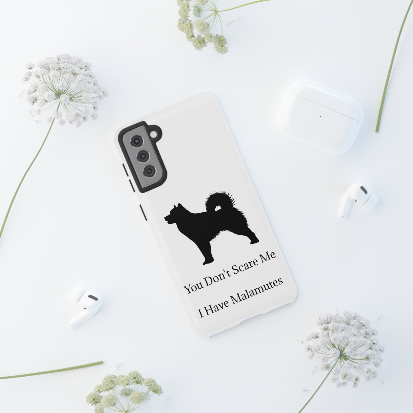 You Don't Scare Me Samsung Case
