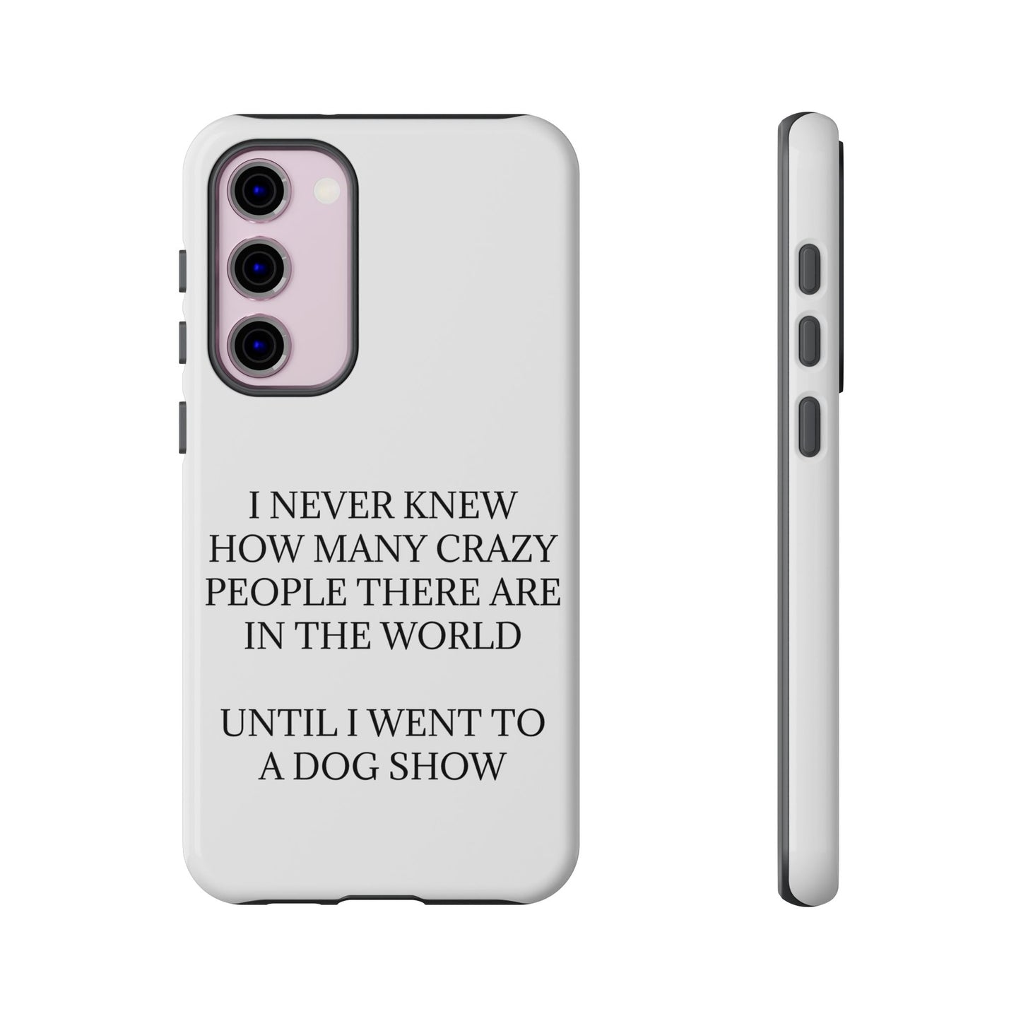 Never Knew Samsung Case