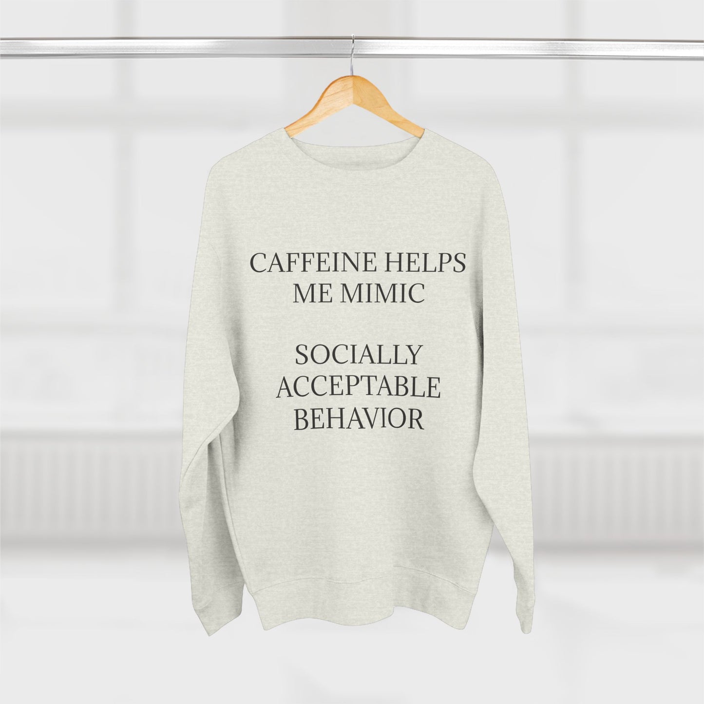 Socially Acceptable Unisex Crewneck Sweatshirt