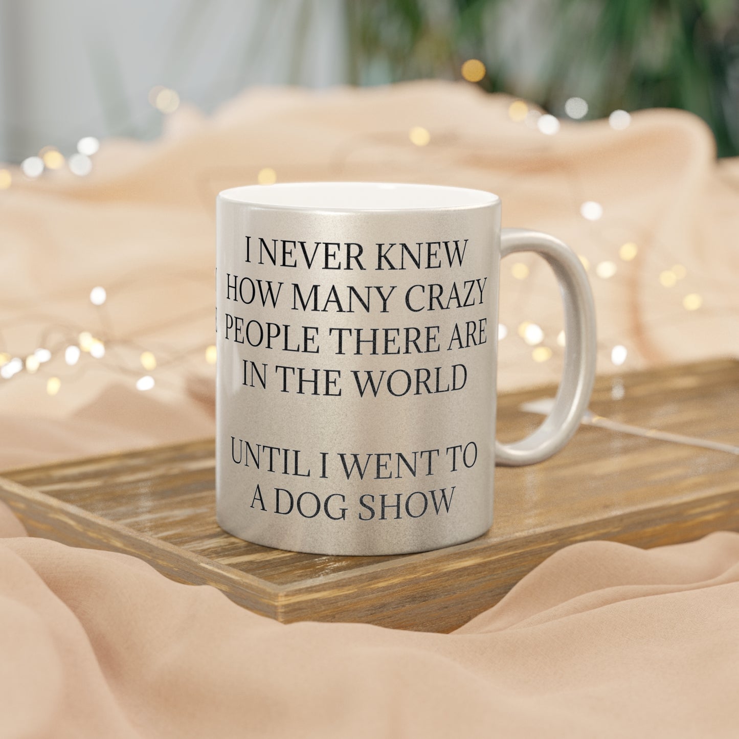 Never Knew Metallic Coffee Mug
