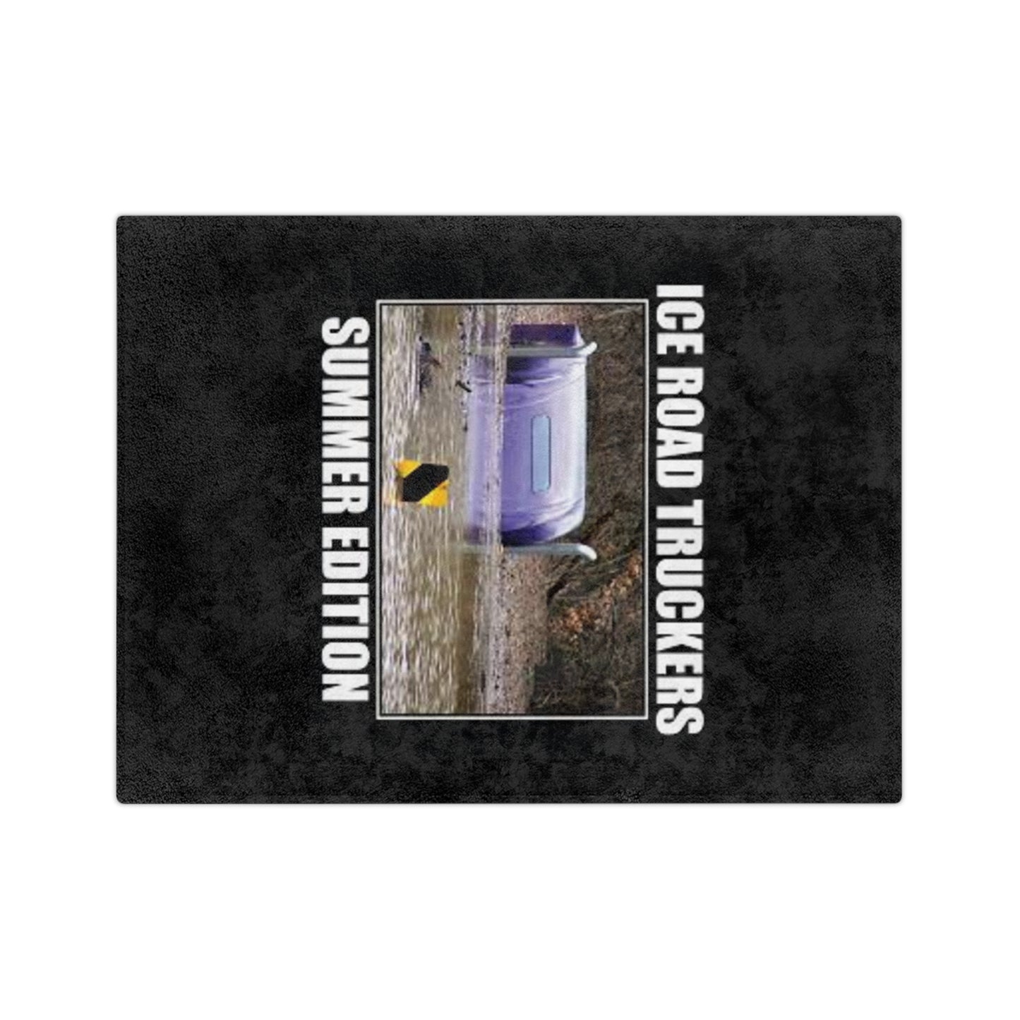 Ice Road Truckers Velveteen Microfiber Blanket