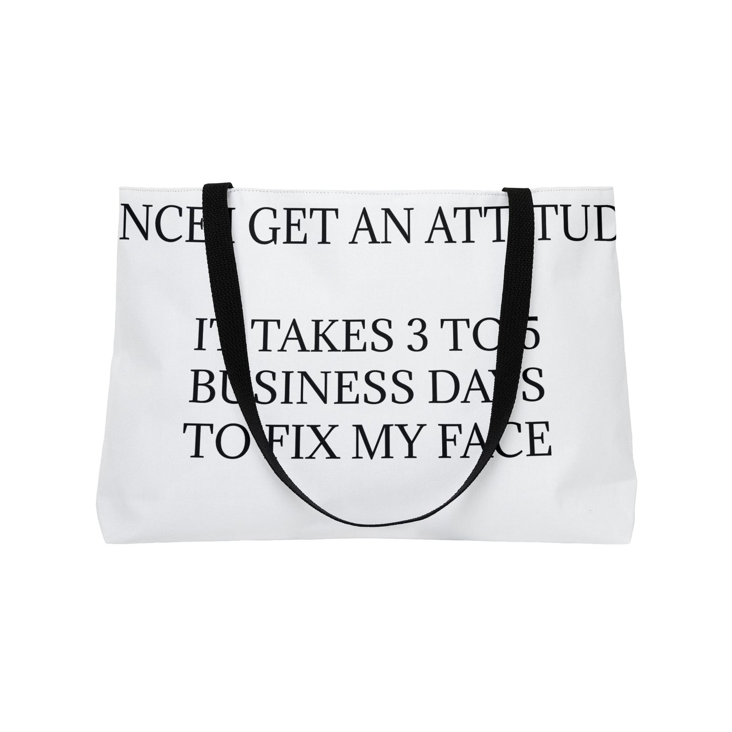 Fix My Face Weekender Tote Bag