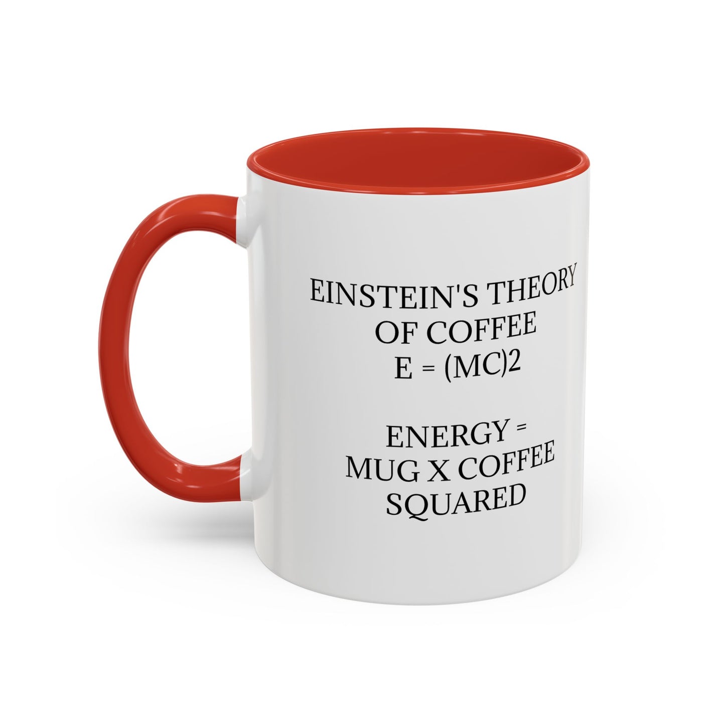 Einstein's Theory Of Coffee 2-Tone Coffee Mug