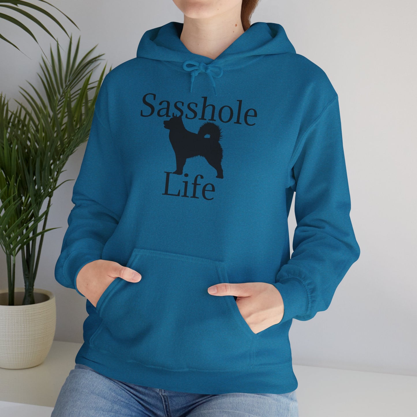 Sasshole Life Unisex Hoodie