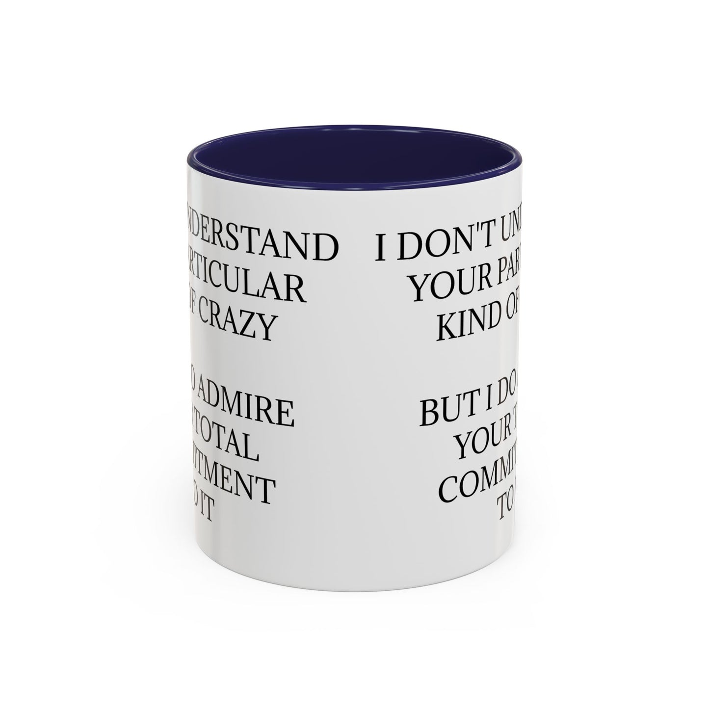 Kind Of Crazy 2-Tone Coffee Mug