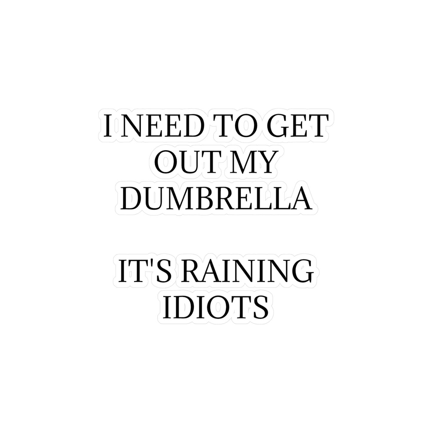 Dumbrella Vinyl Decal