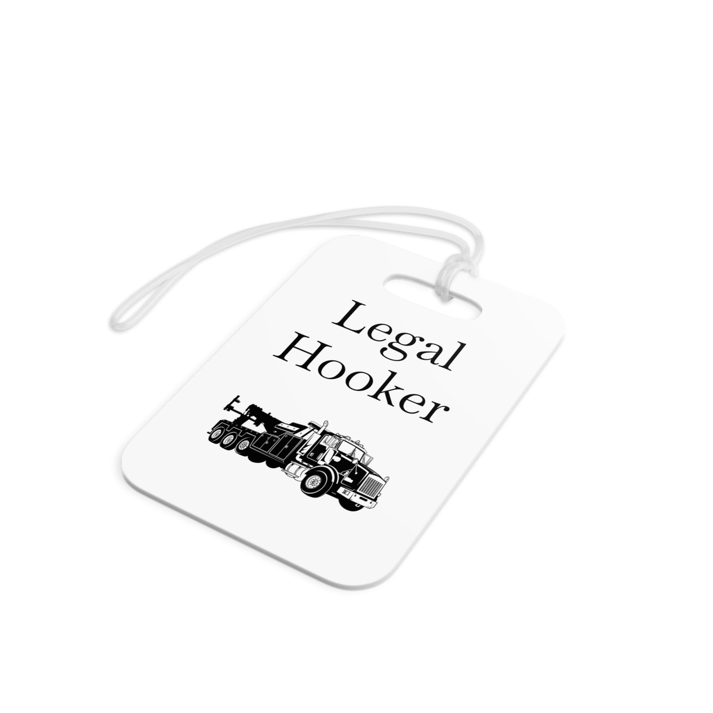 Legal H**ker Heavy Tow Truck Luggage Tag
