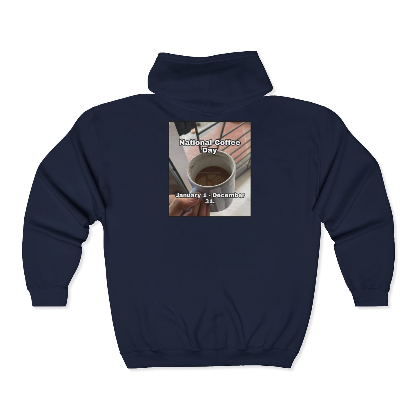 National Coffee Day Unisex Full Zip Hoodie
