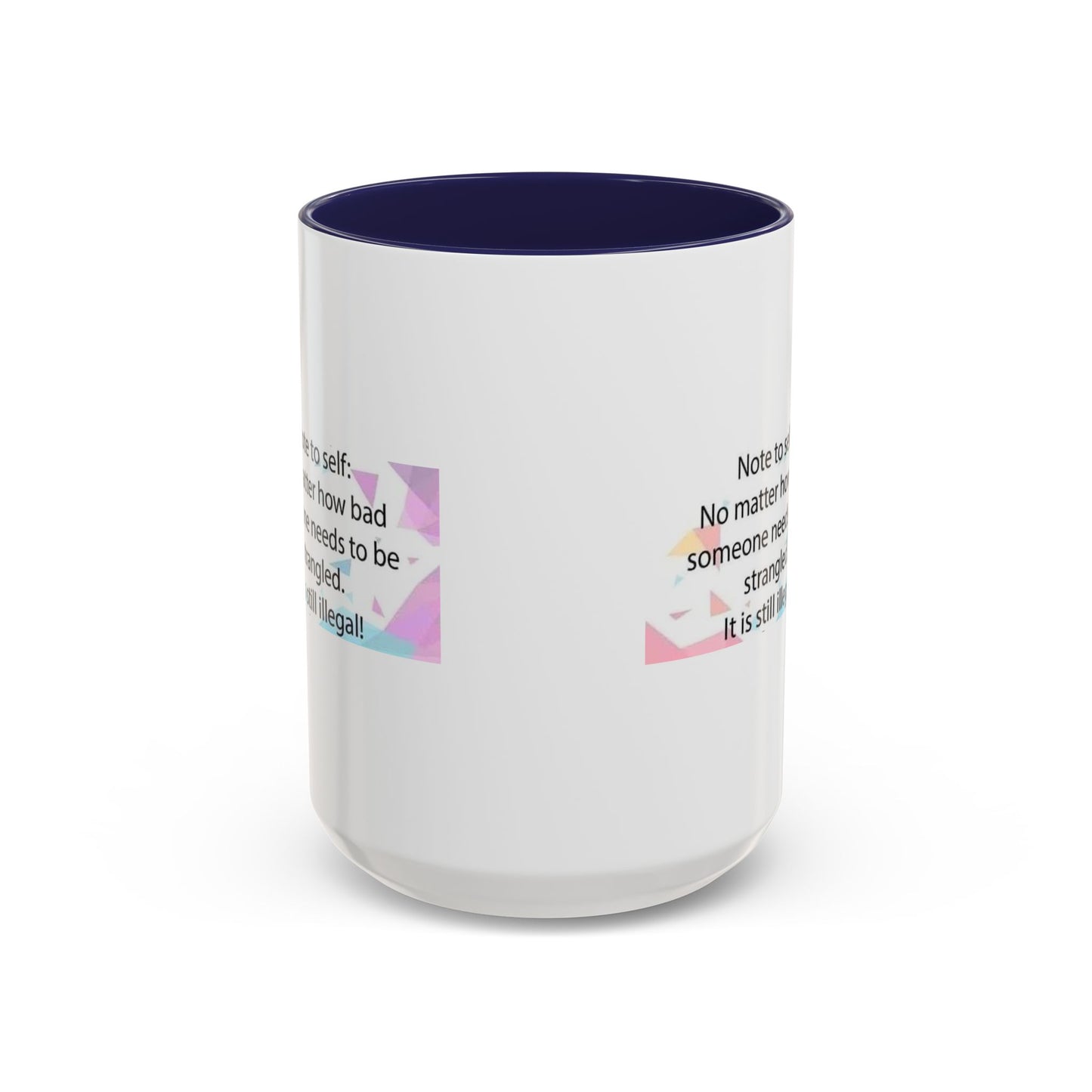 Note To Self 2-Tone Coffee Mug