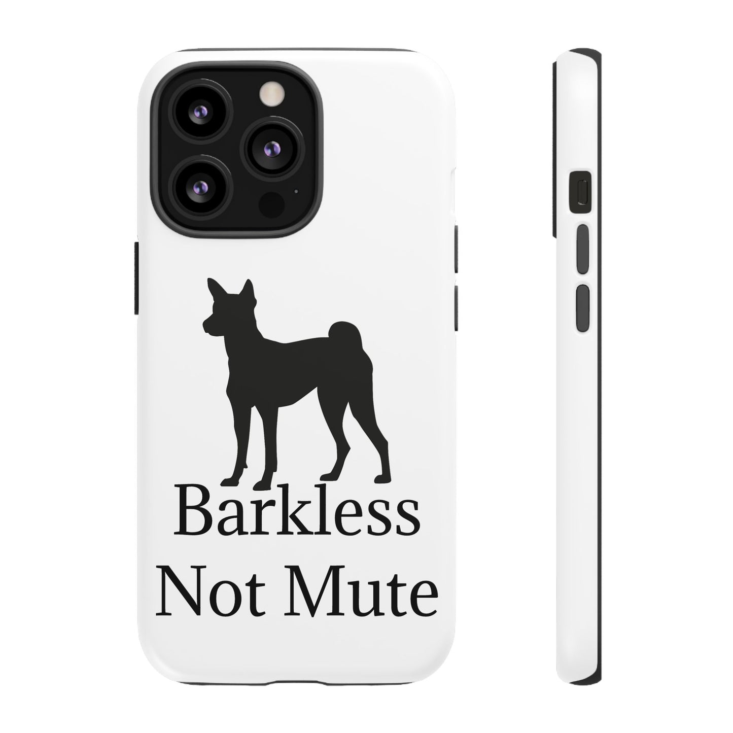 Barkless Not Mute iPhone Case