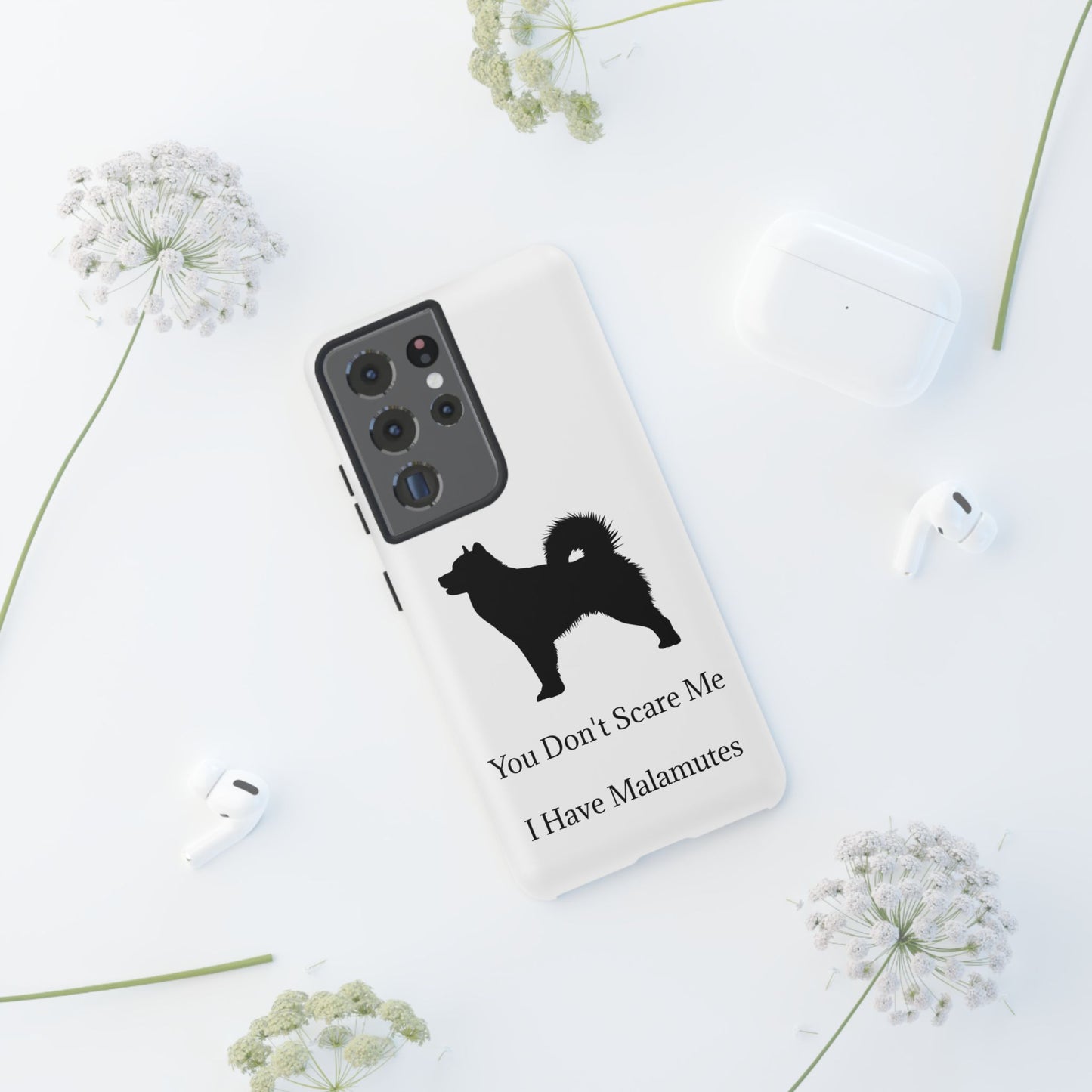 You Don't Scare Me Samsung Case