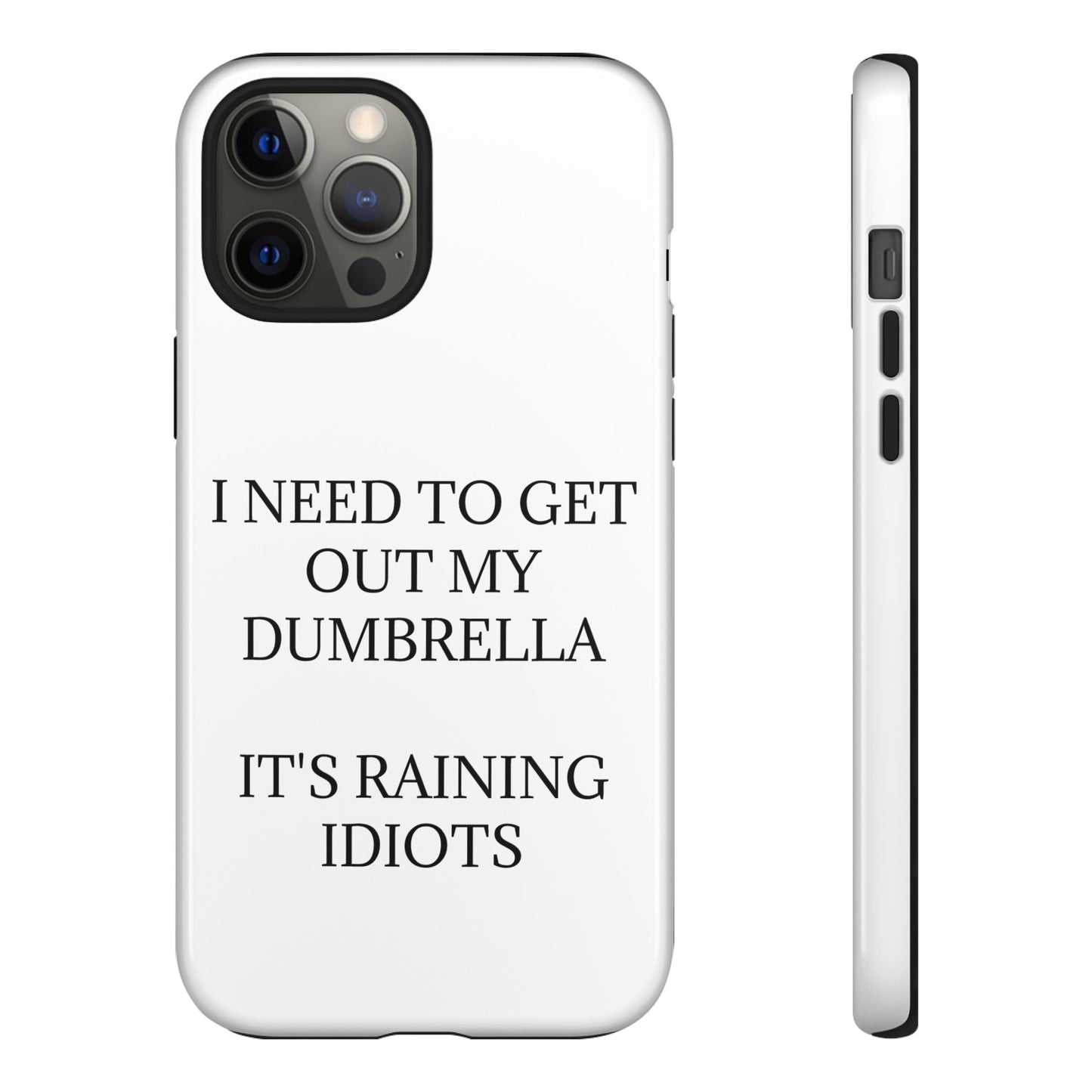 Dumbrella iPhone Case