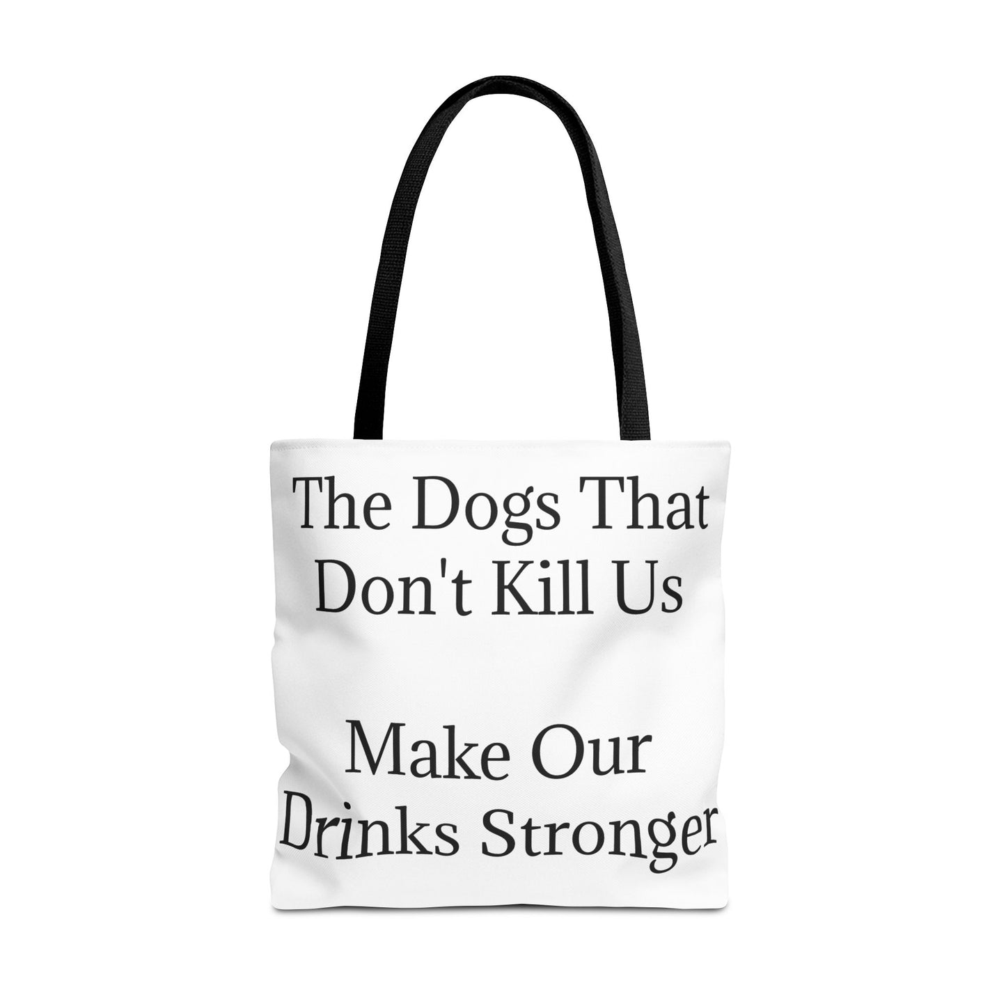 Drinks Stronger Tote Bag