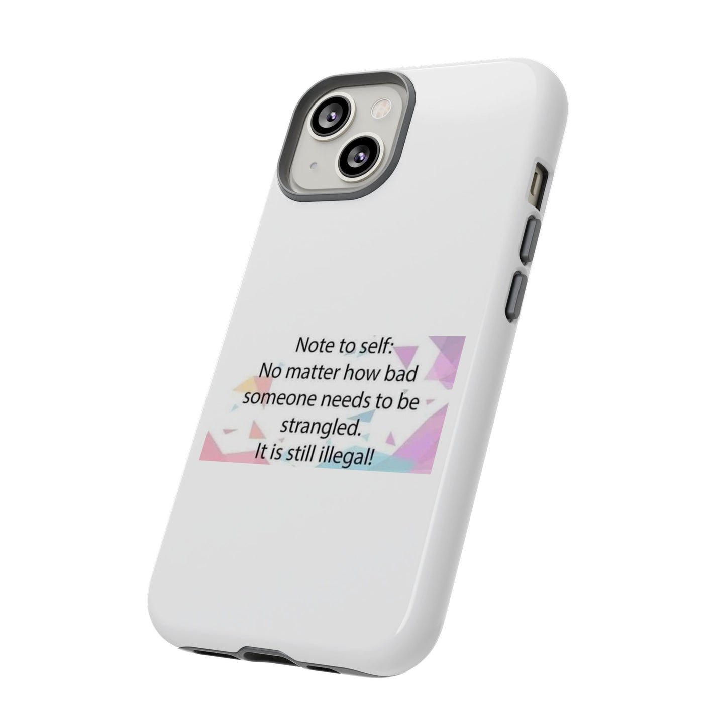 Note To Self iPhone Case