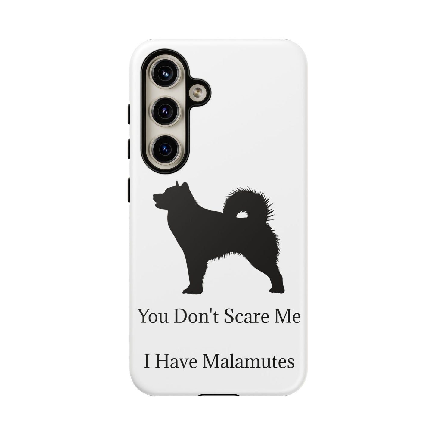 You Don't Scare Me Samsung Case