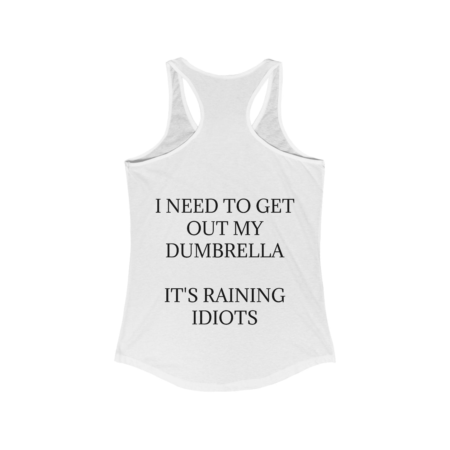 Dumbrella Women's Racerback Tank