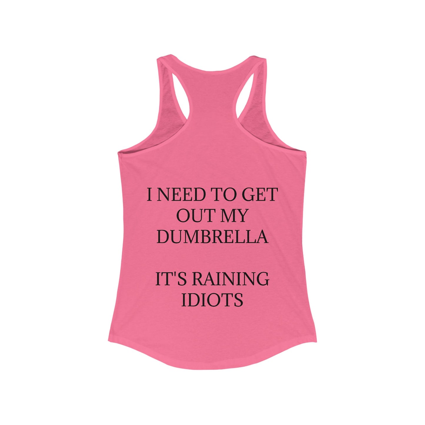 Dumbrella Women's Racerback Tank
