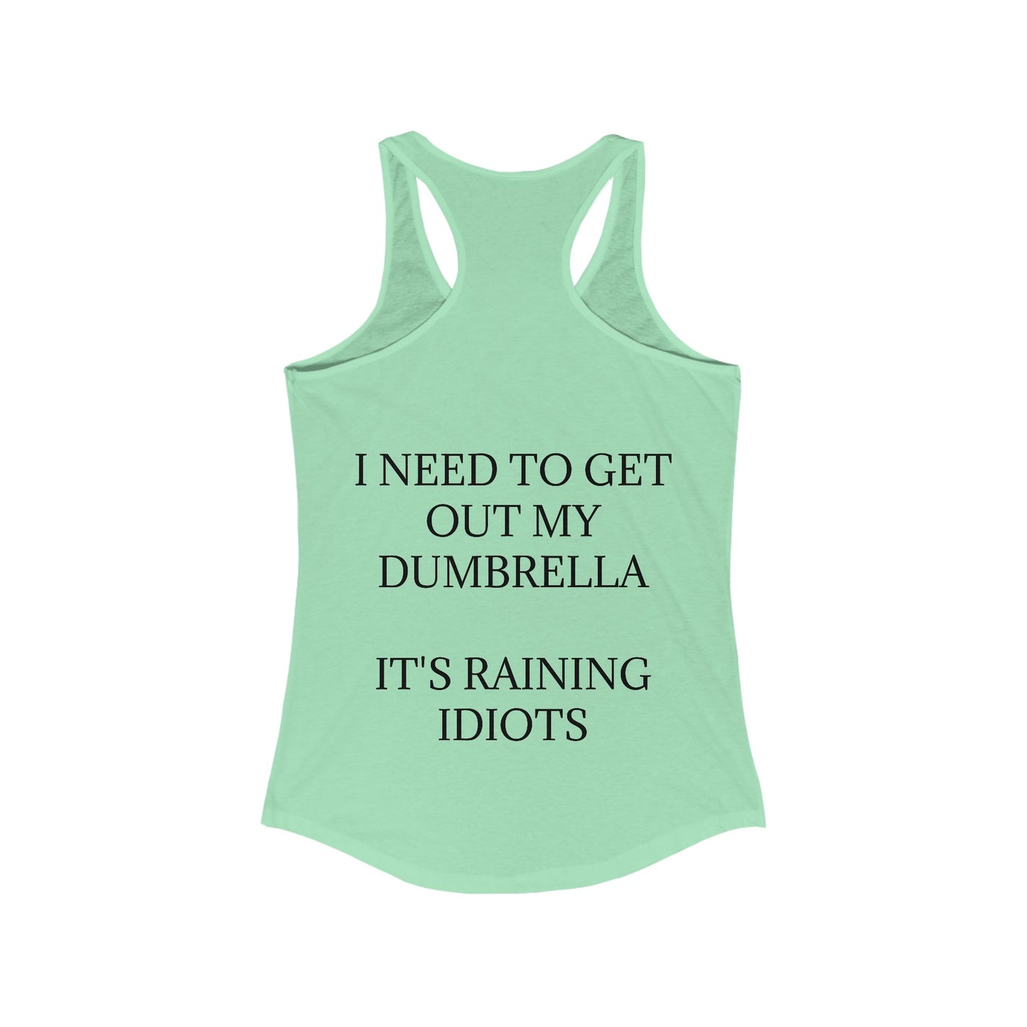 Dumbrella Women's Racerback Tank