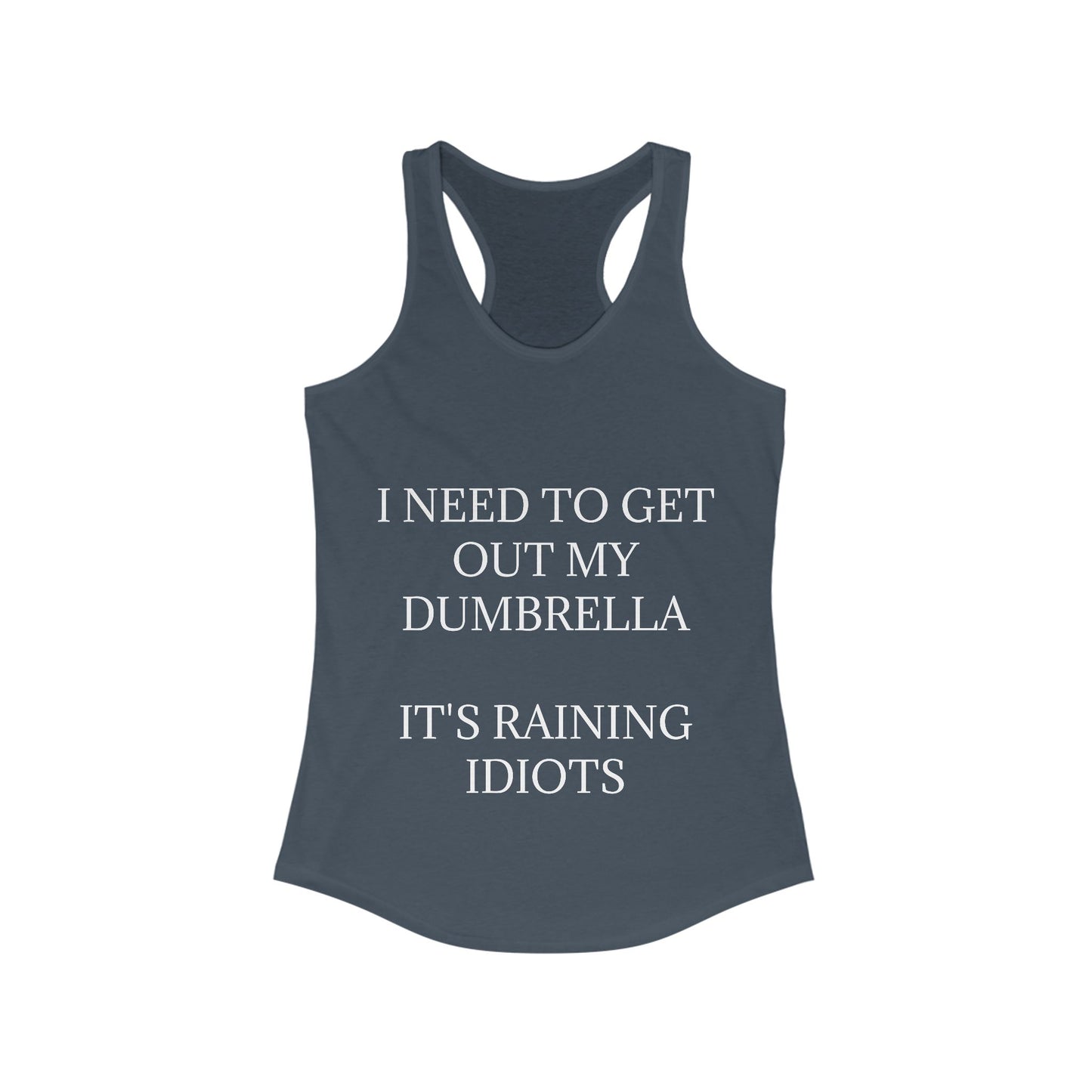 Dumbrella Women's Racerback Tank