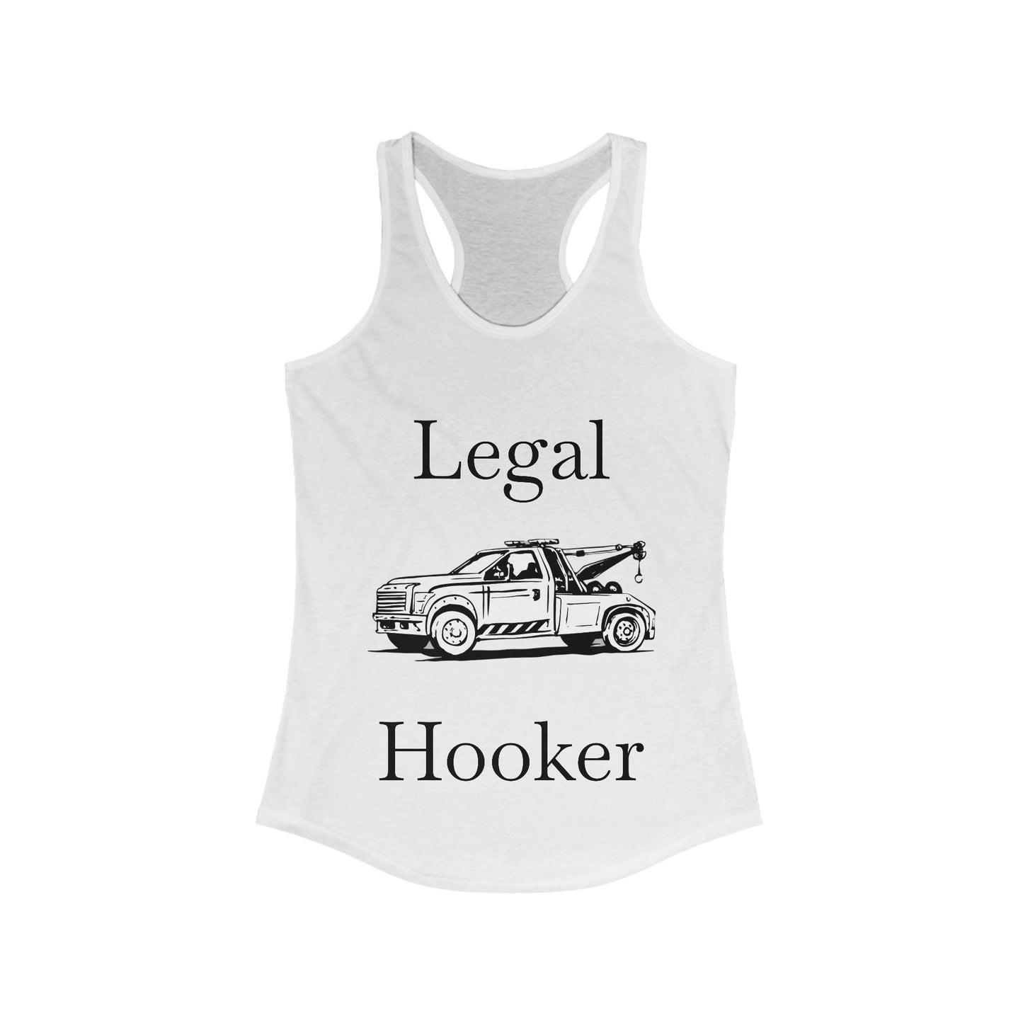 Legal H**ker Wheel Lift Tow Truck Women's Racerback Tank