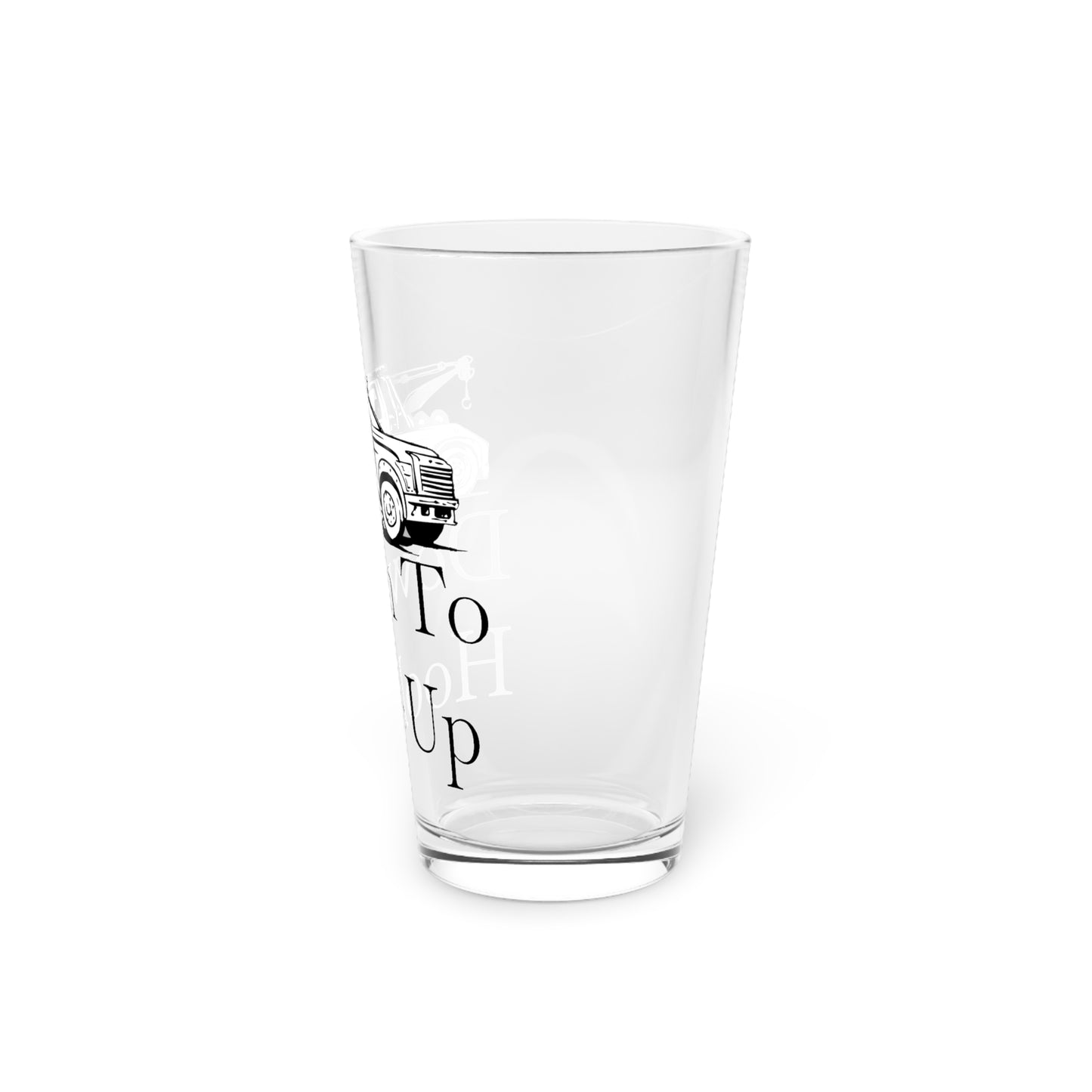 Down To Hook Up Drinking Glass