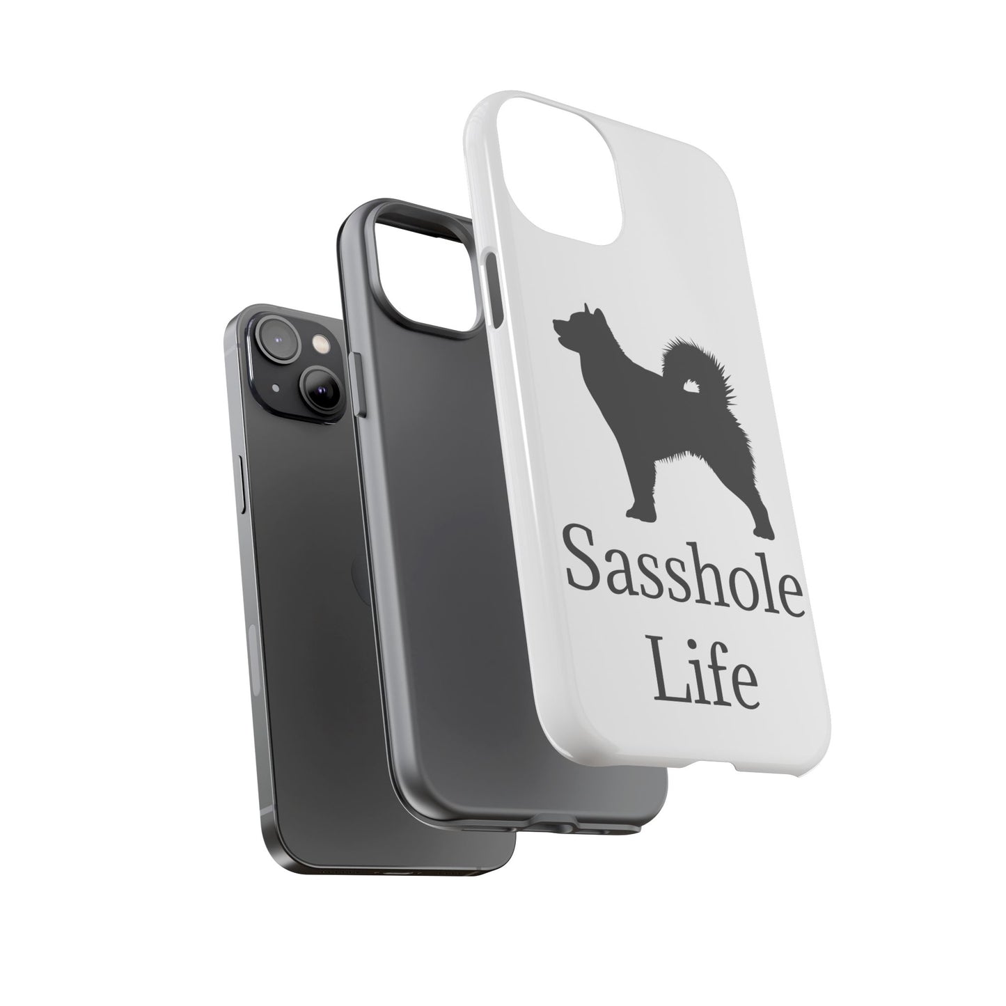 Sasshole Life iPhone Case