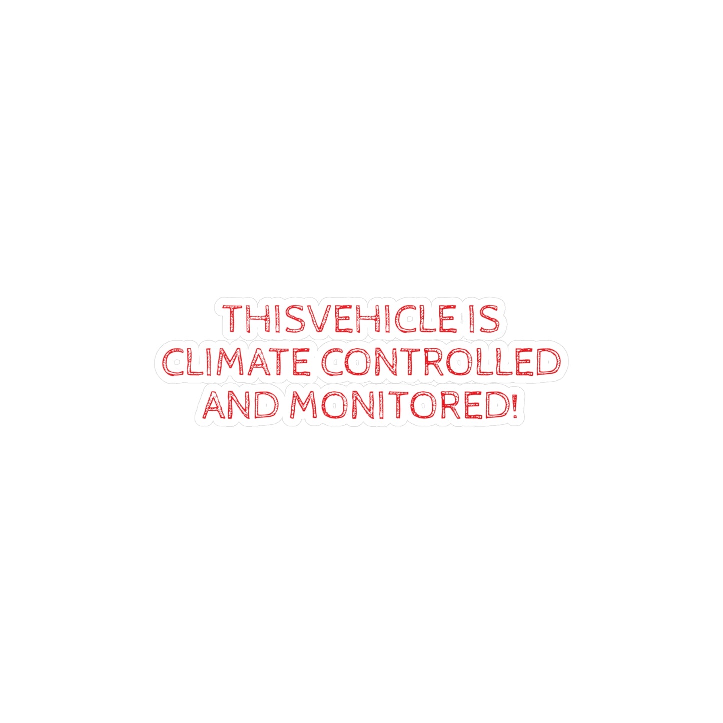 Vehicle Monitored Vinyl Decal